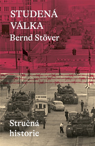  Studená válka: Stručná historie 