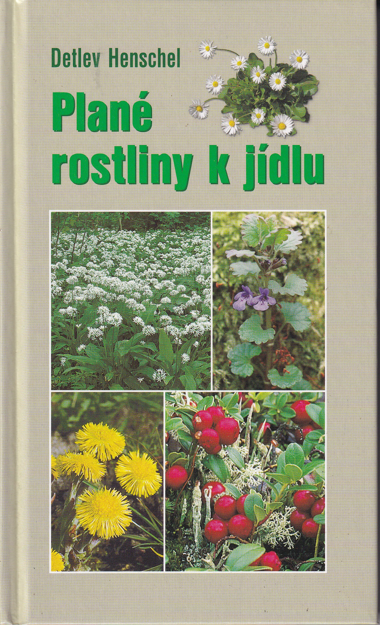 Plané rostliny k jídlu  Detlev Henschel
