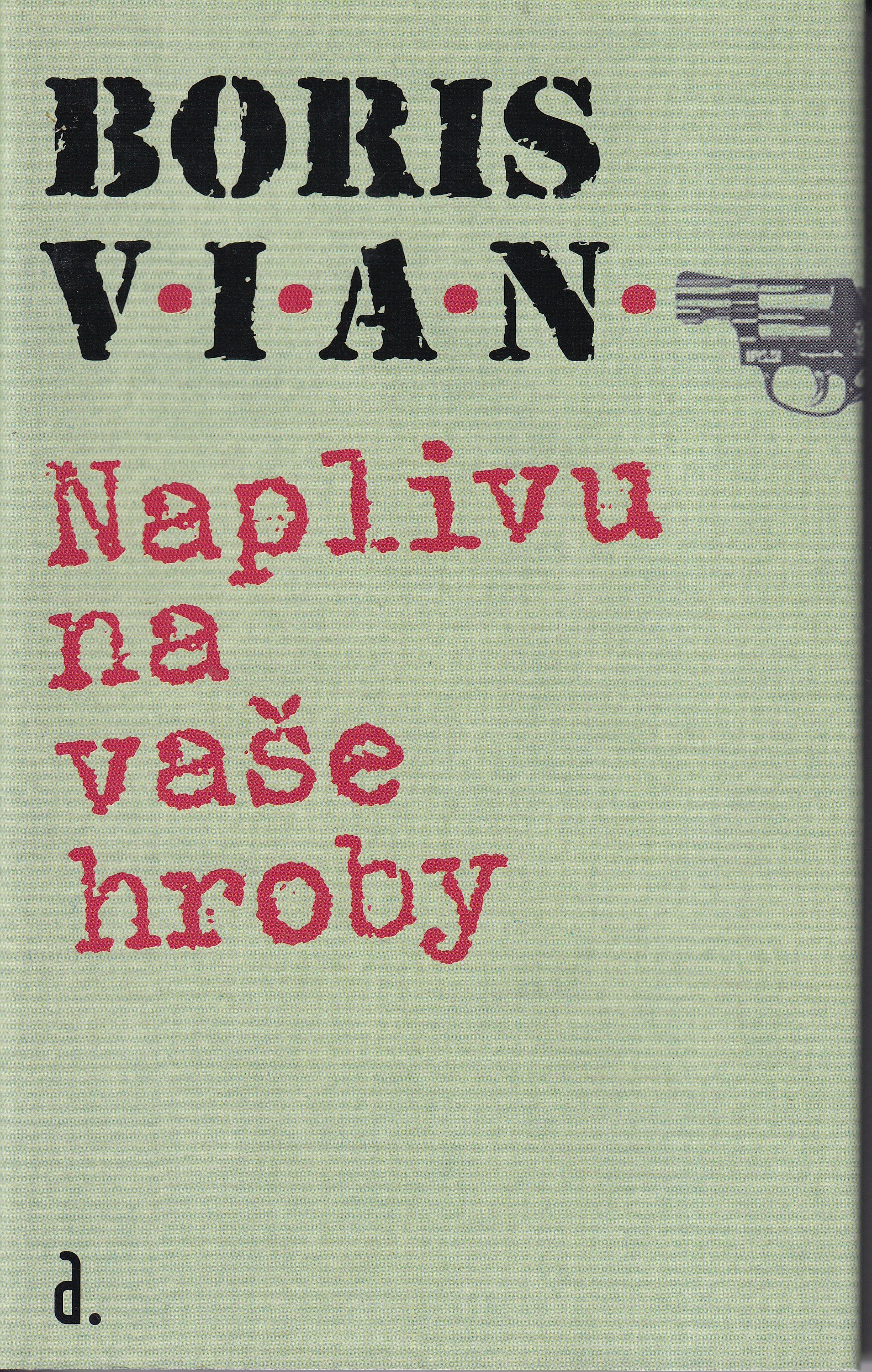 Naplivu na vaše hroby