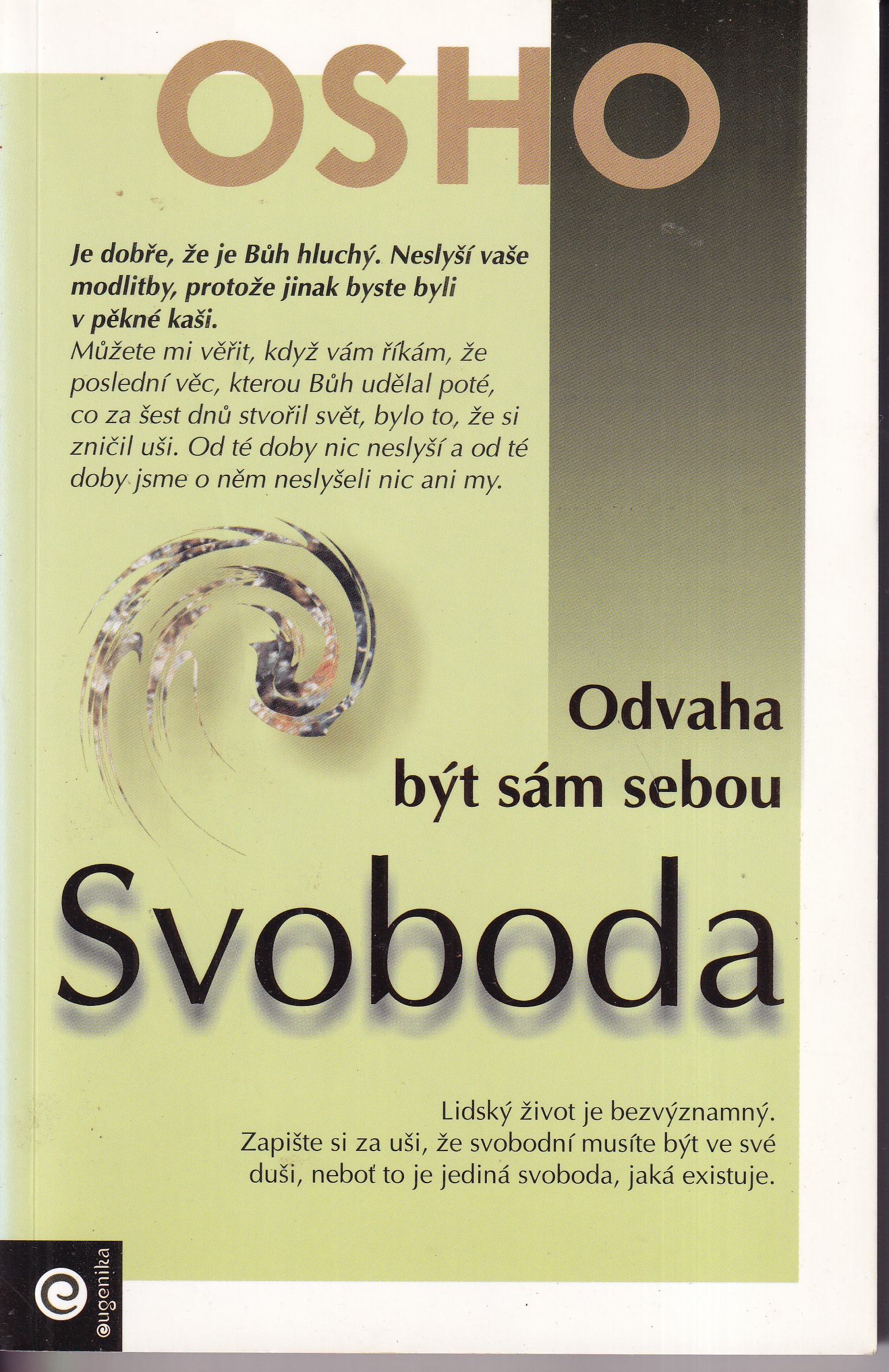 Svoboda - Odvaha být sám sebou