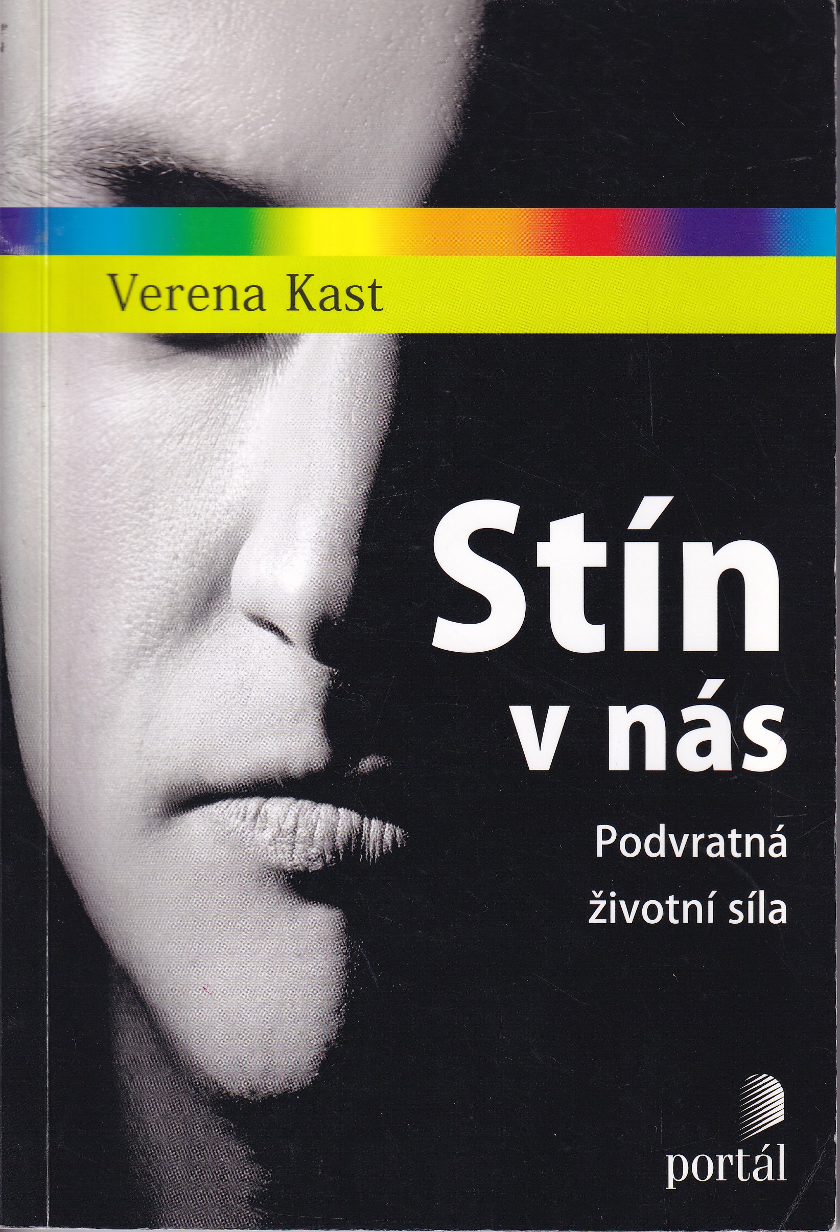 Stín v nás  podvratná životní síla  Verena Kast