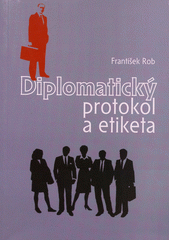 Diplomatický protokol a etiketa