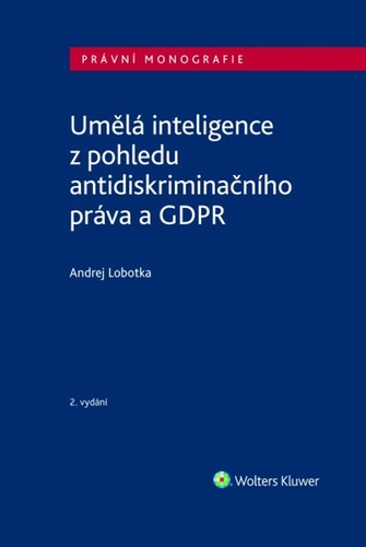 Umělá inteligence z pohledu antidiskriminačního práva a GDPR