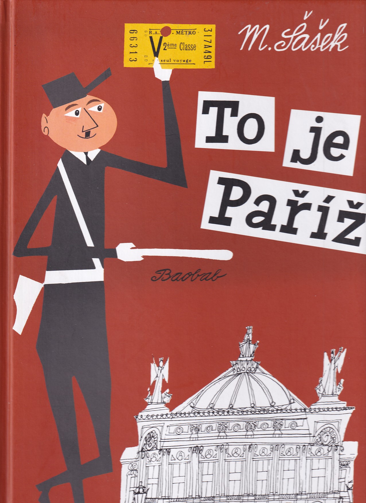 To je Paříž, M. Šašek
