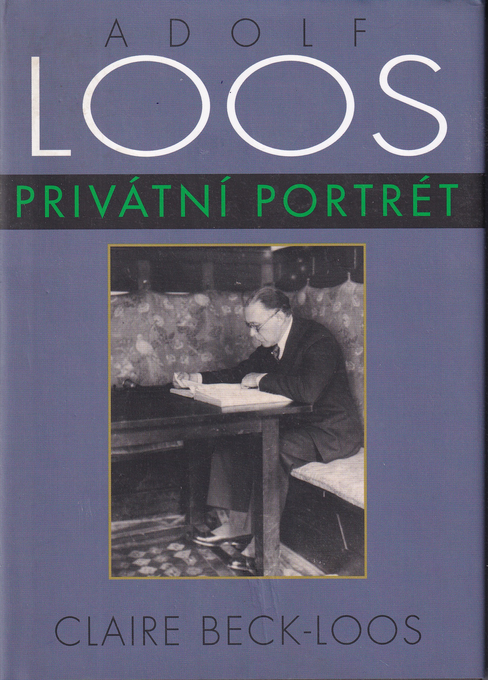 Adolf Loos  privátní portrét