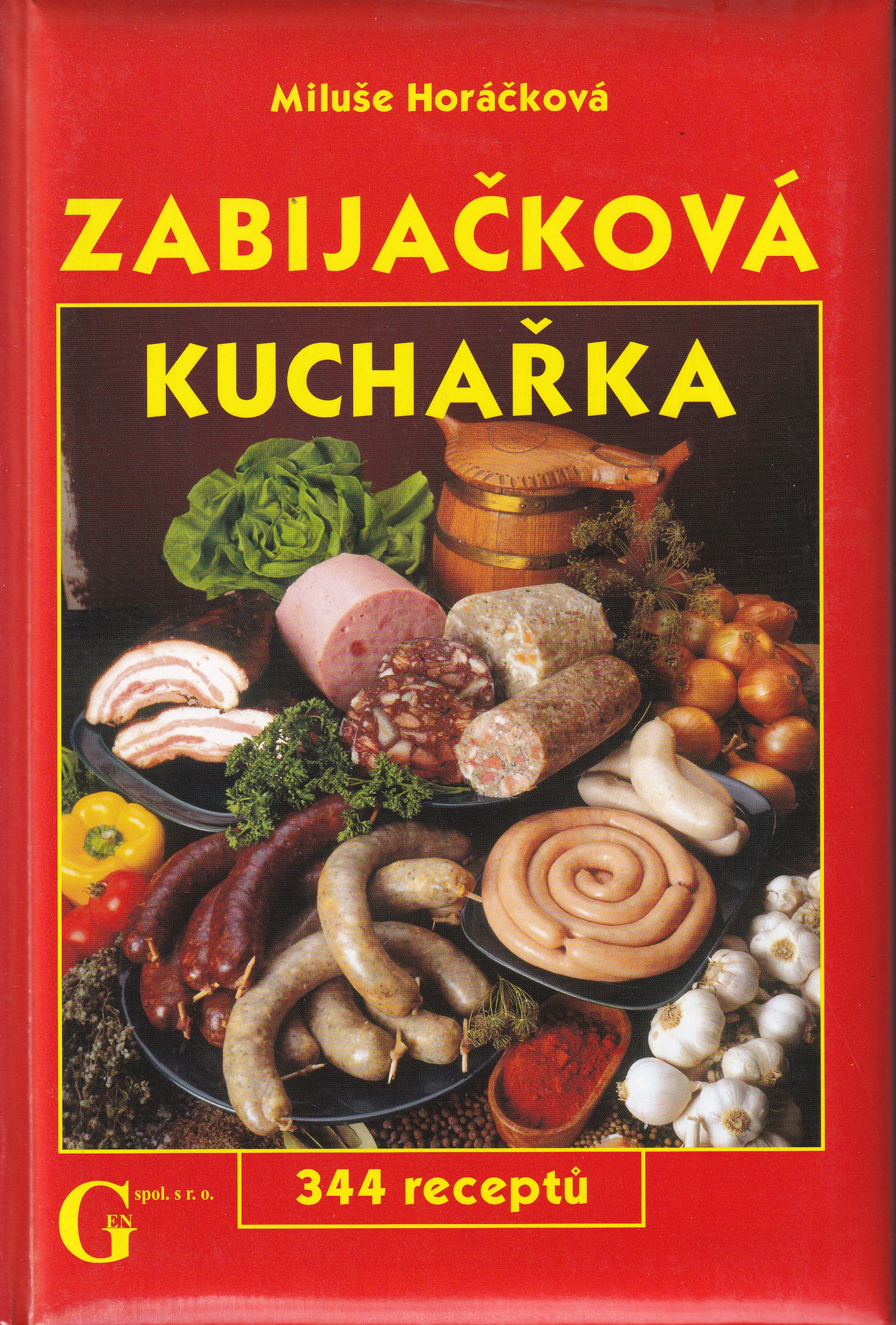 Zabijačková kuchařka   344 receptů