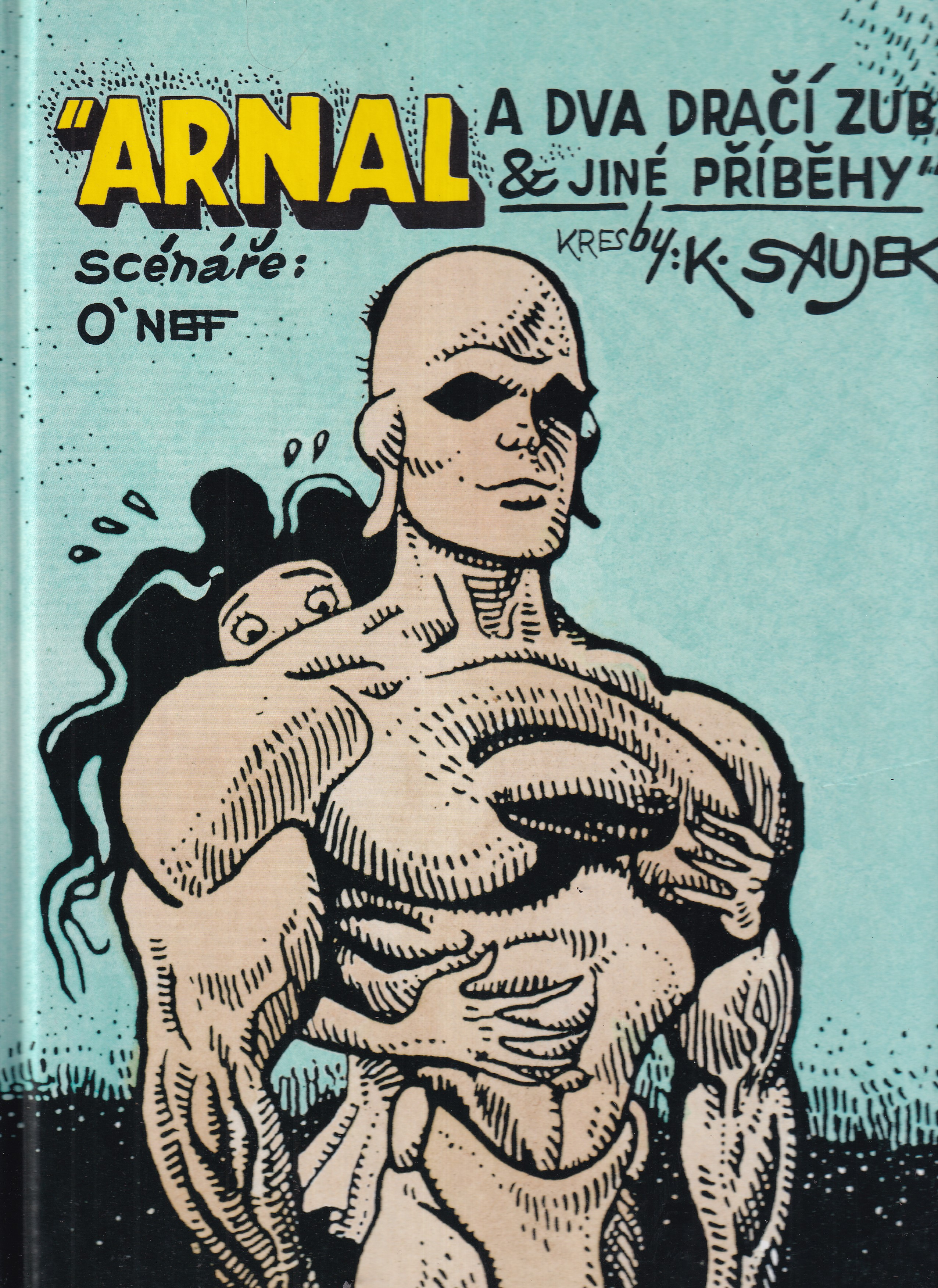 Arnal a dva dračí zuby & jiné příběhy