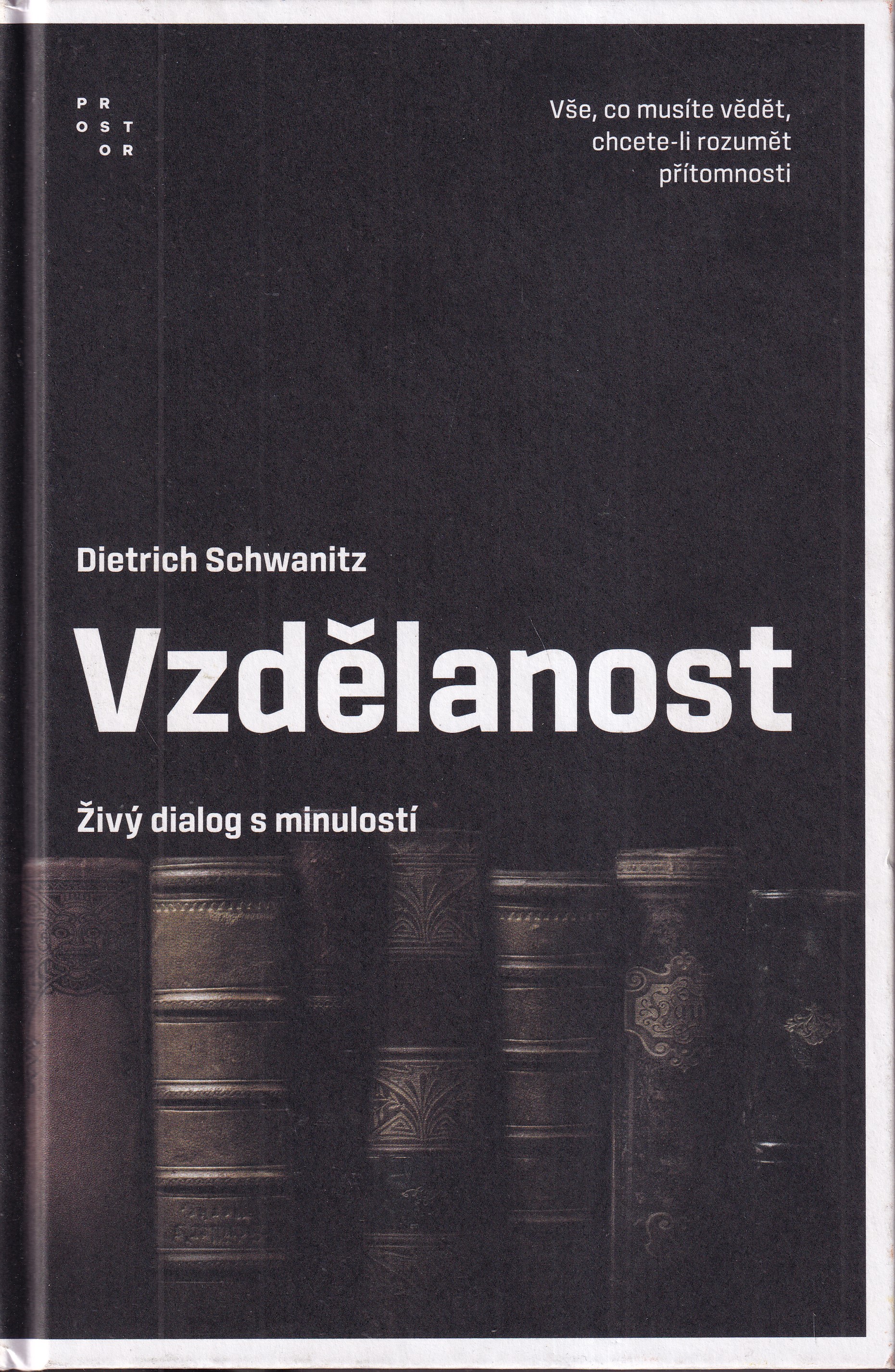 Vzdělanost : živý dialog s minulostí