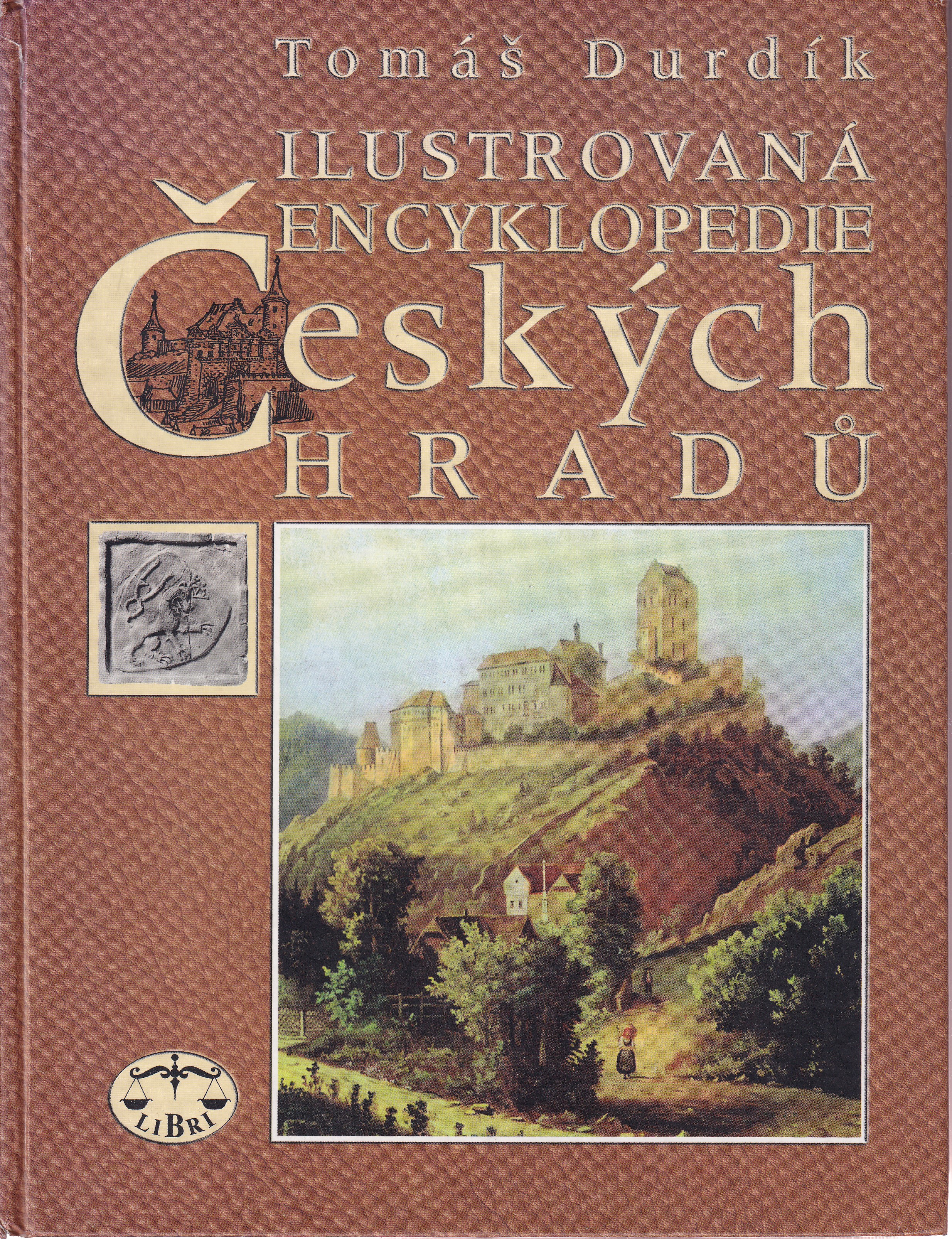 Ilustrovaná encyklopedie českých hradů