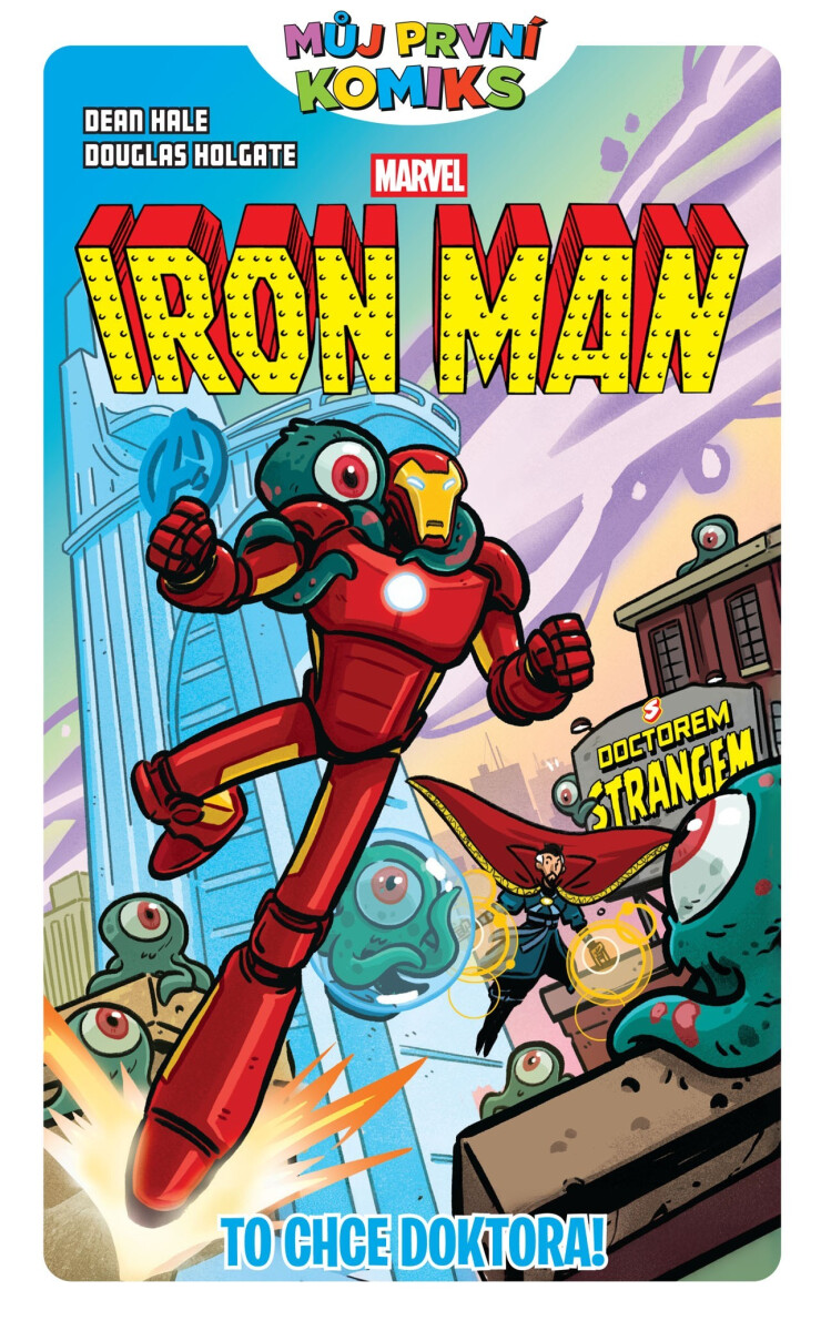 Můj první komiks: Iron Man: To chce doktora!