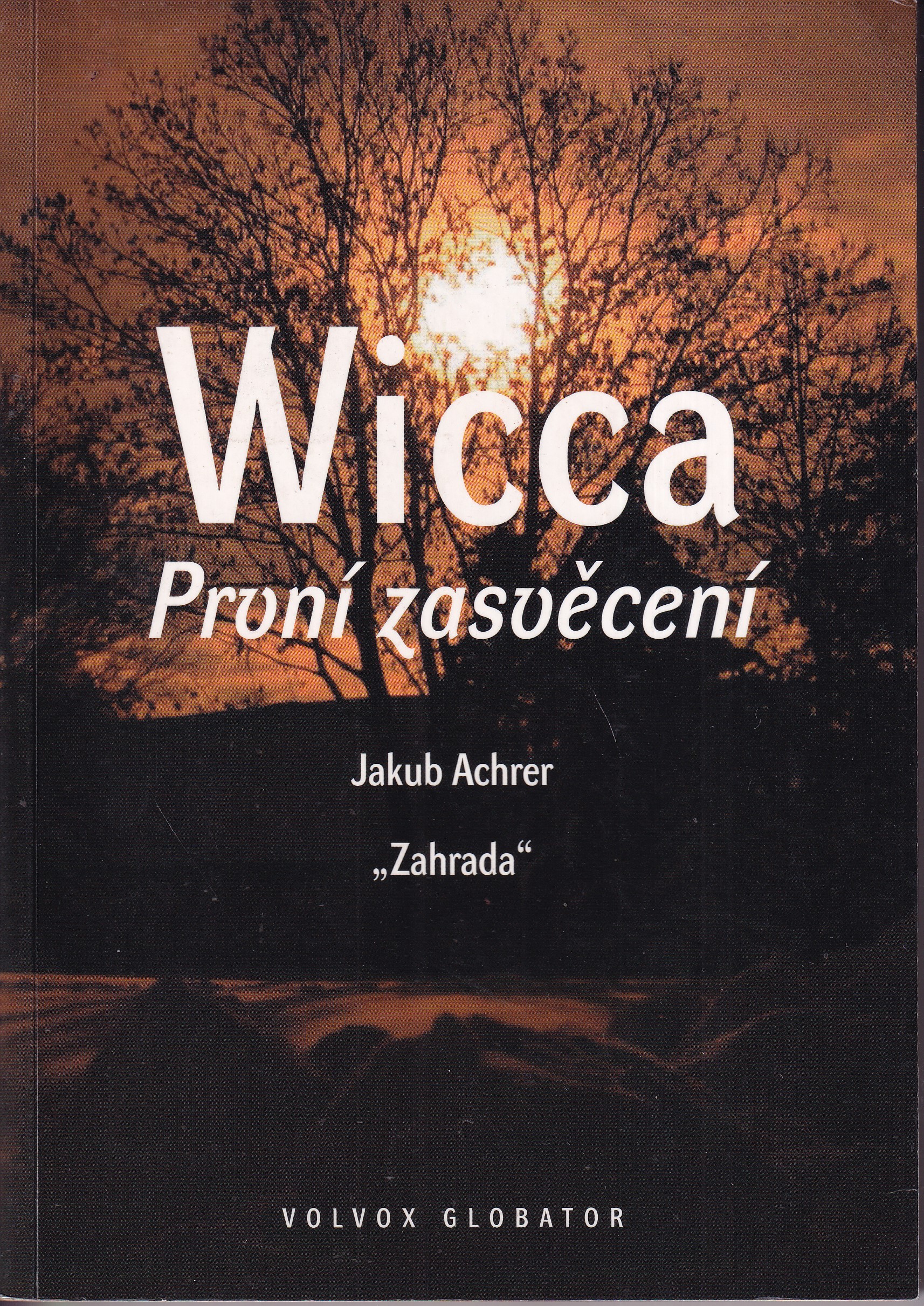 Wicca : první zasvěcení