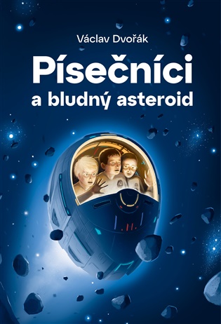 Písečníci a bludný asteroid 