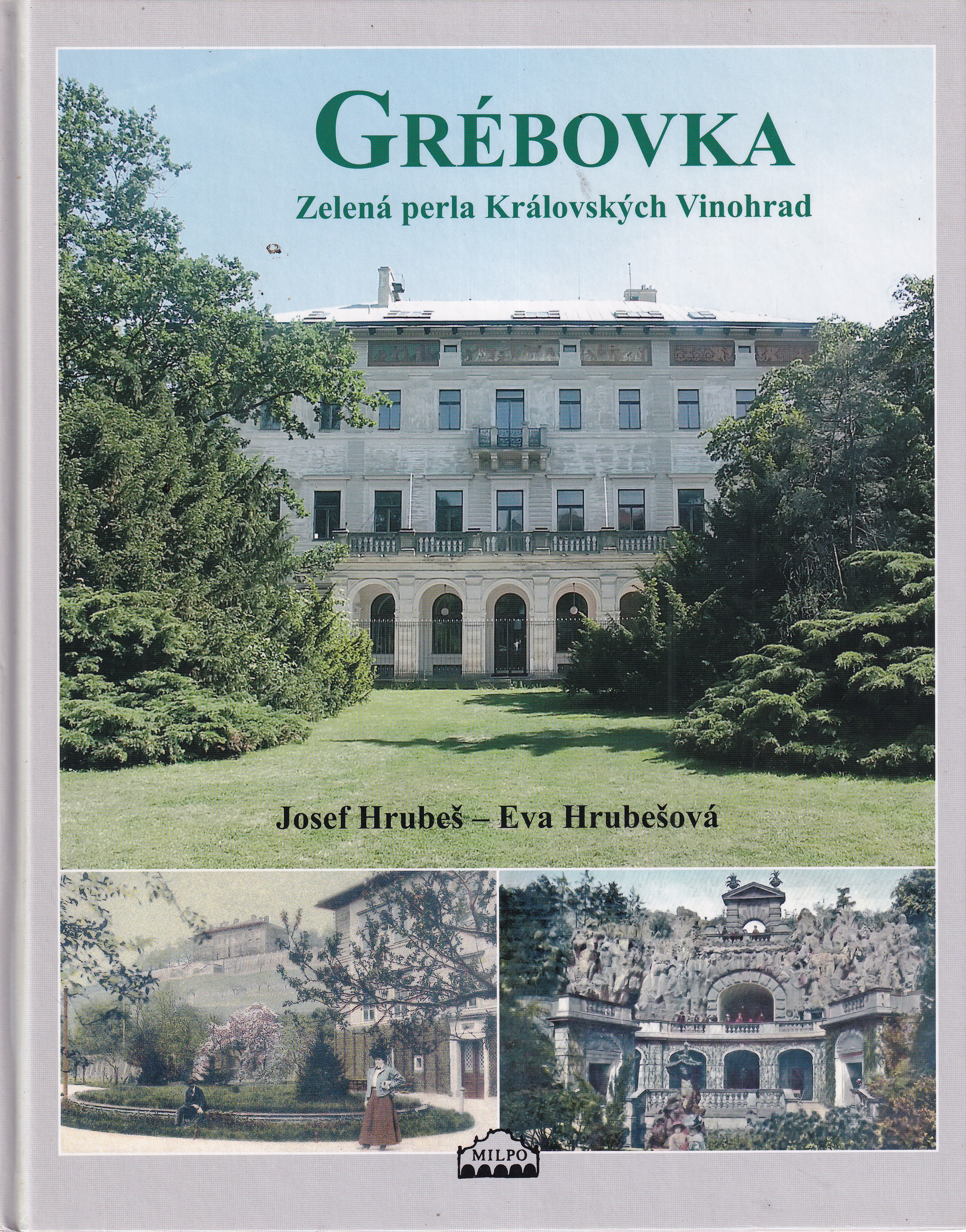 Grébovka : zelená perla Královských Vinohrad