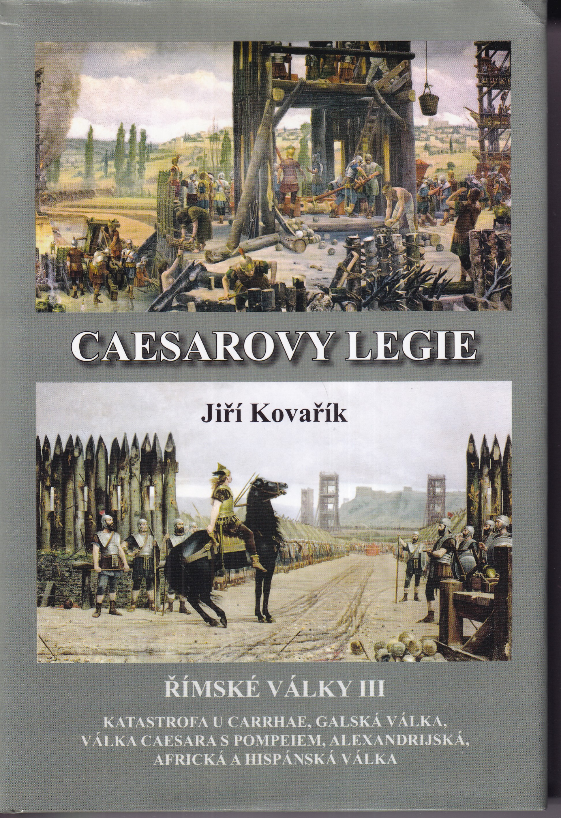 Římské války. III, Caesarovy legie