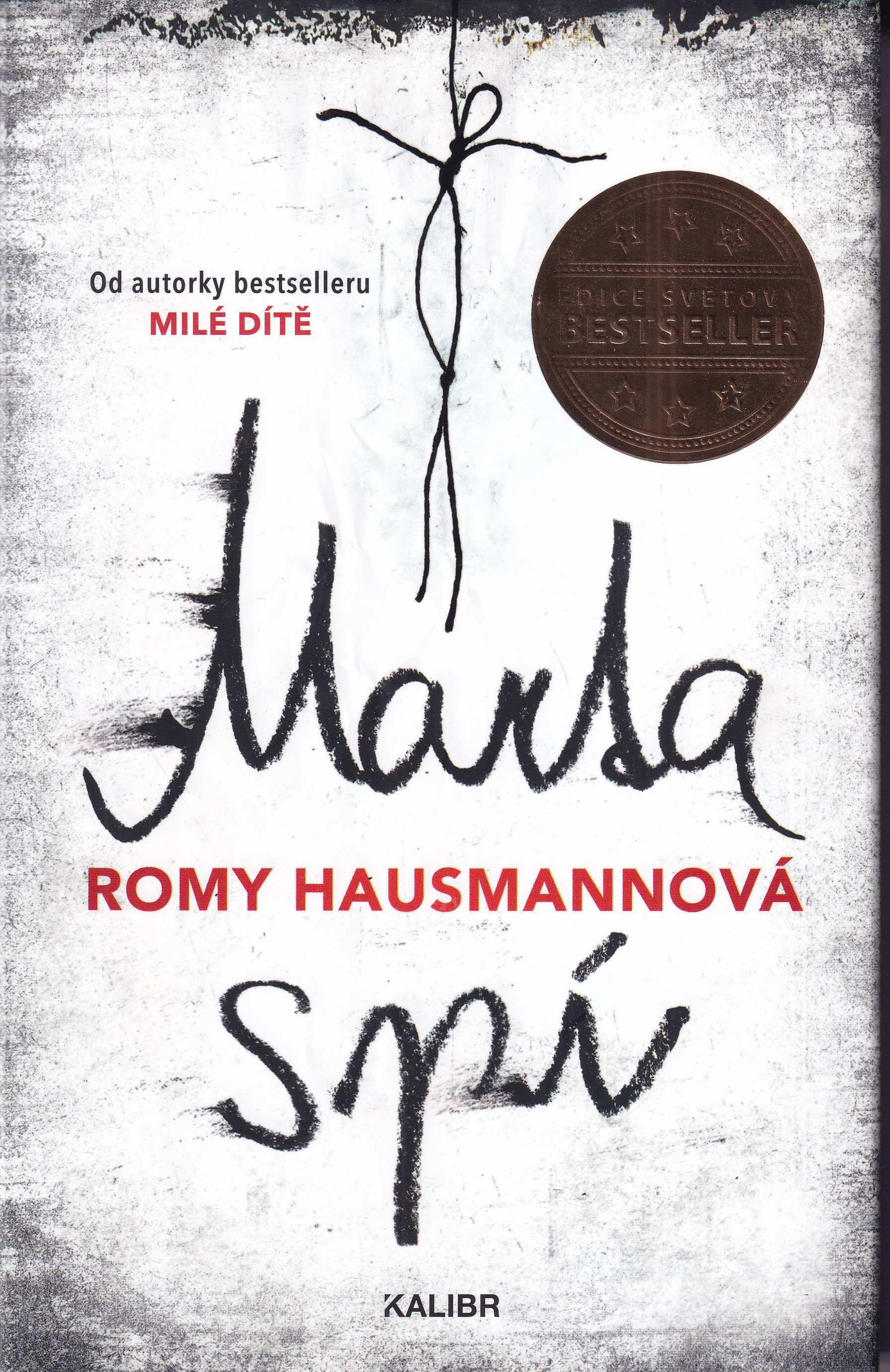 Marta spí, Romy Hausmannová