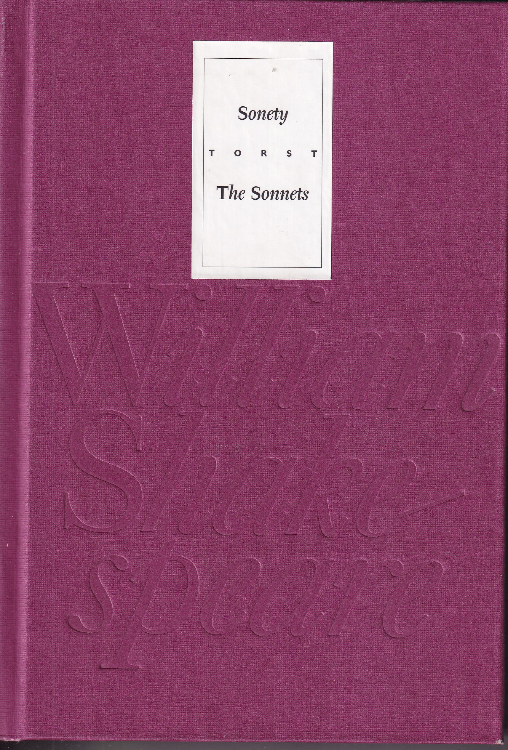 William Shakespeare : Sonety, The Sonnets - podpis Martin Hilský