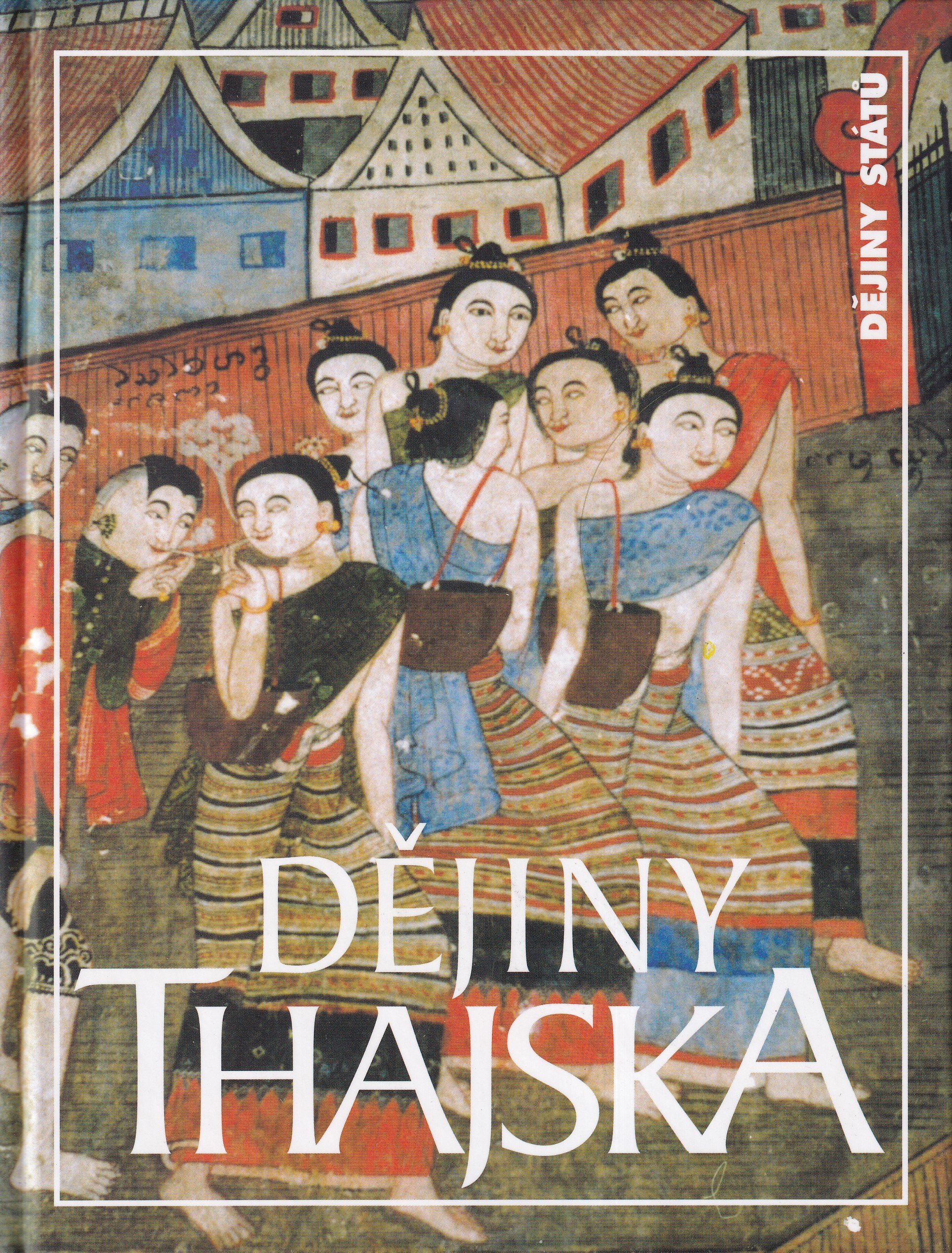 Dějiny Thajska, edice Dějiny států