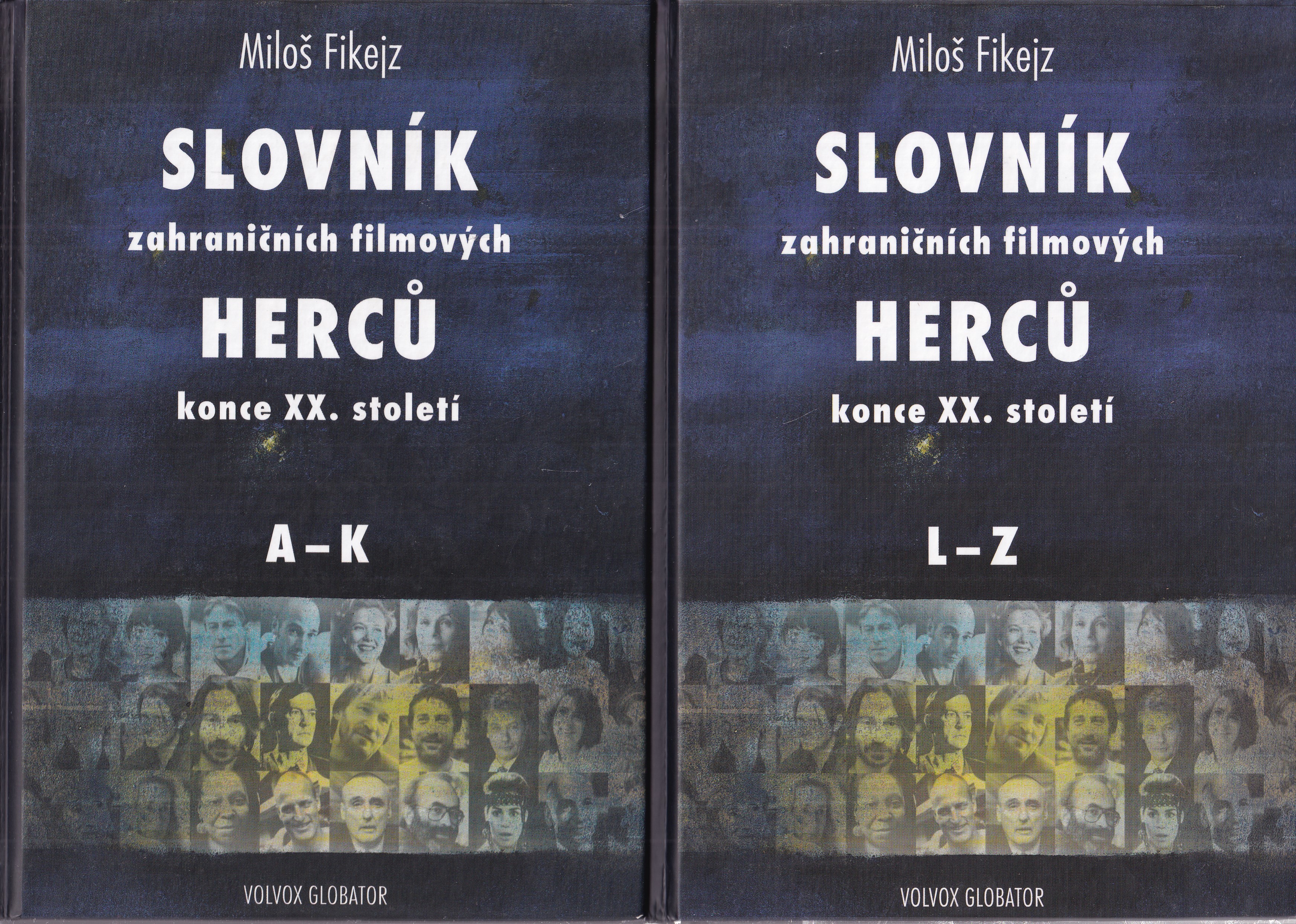 Slovník zahraničních filmových herců konce XX. století, 2 svazky