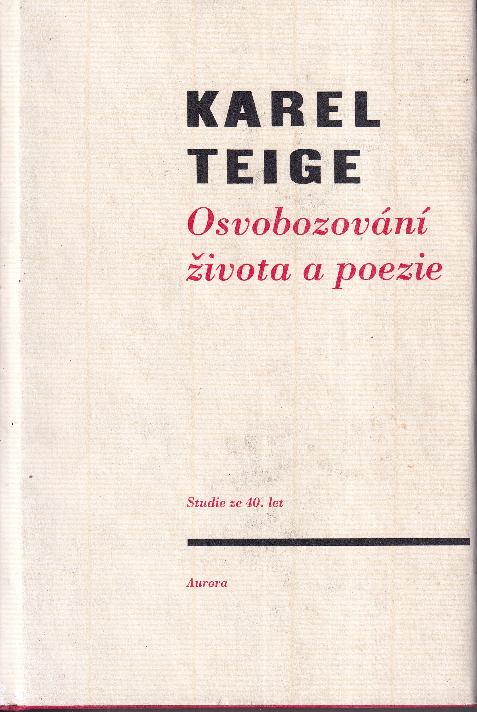 Osvobozování života a poezie