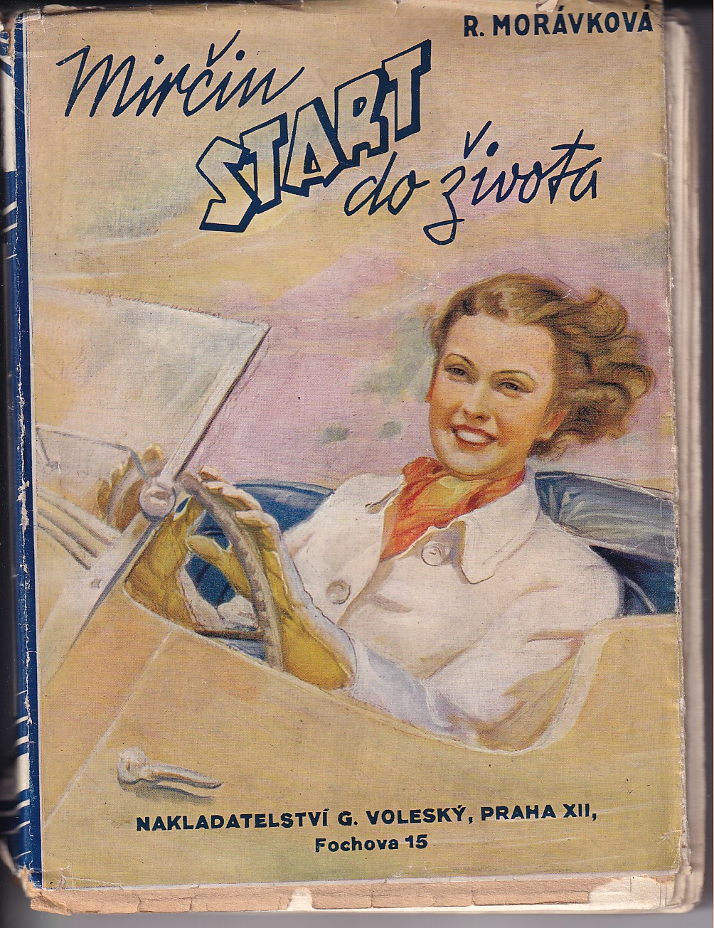 Mirčin start do života : [dívčí román]