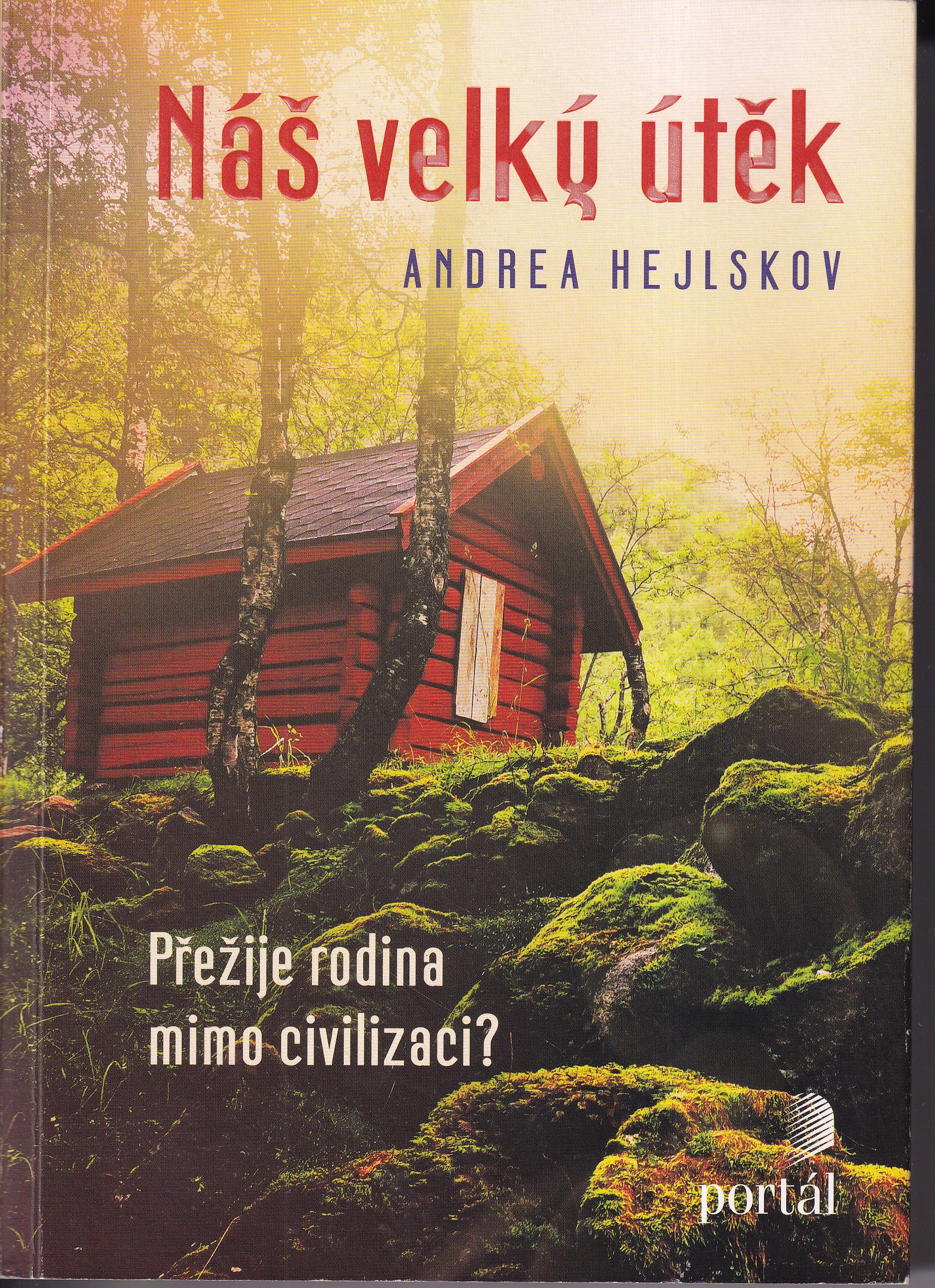 Náš velký útěk