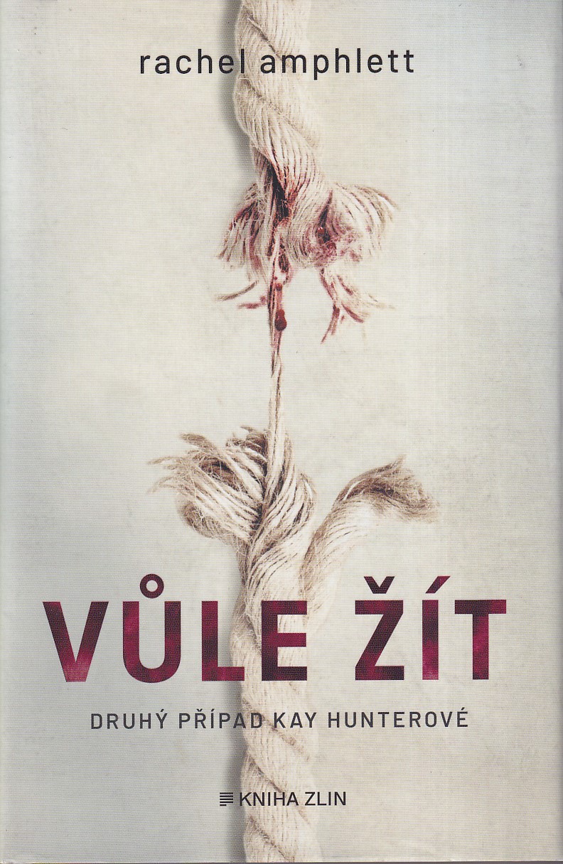 Vůle žít, Rachel Amphlett