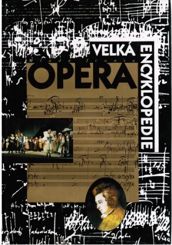 Opera : velká encyklopedie