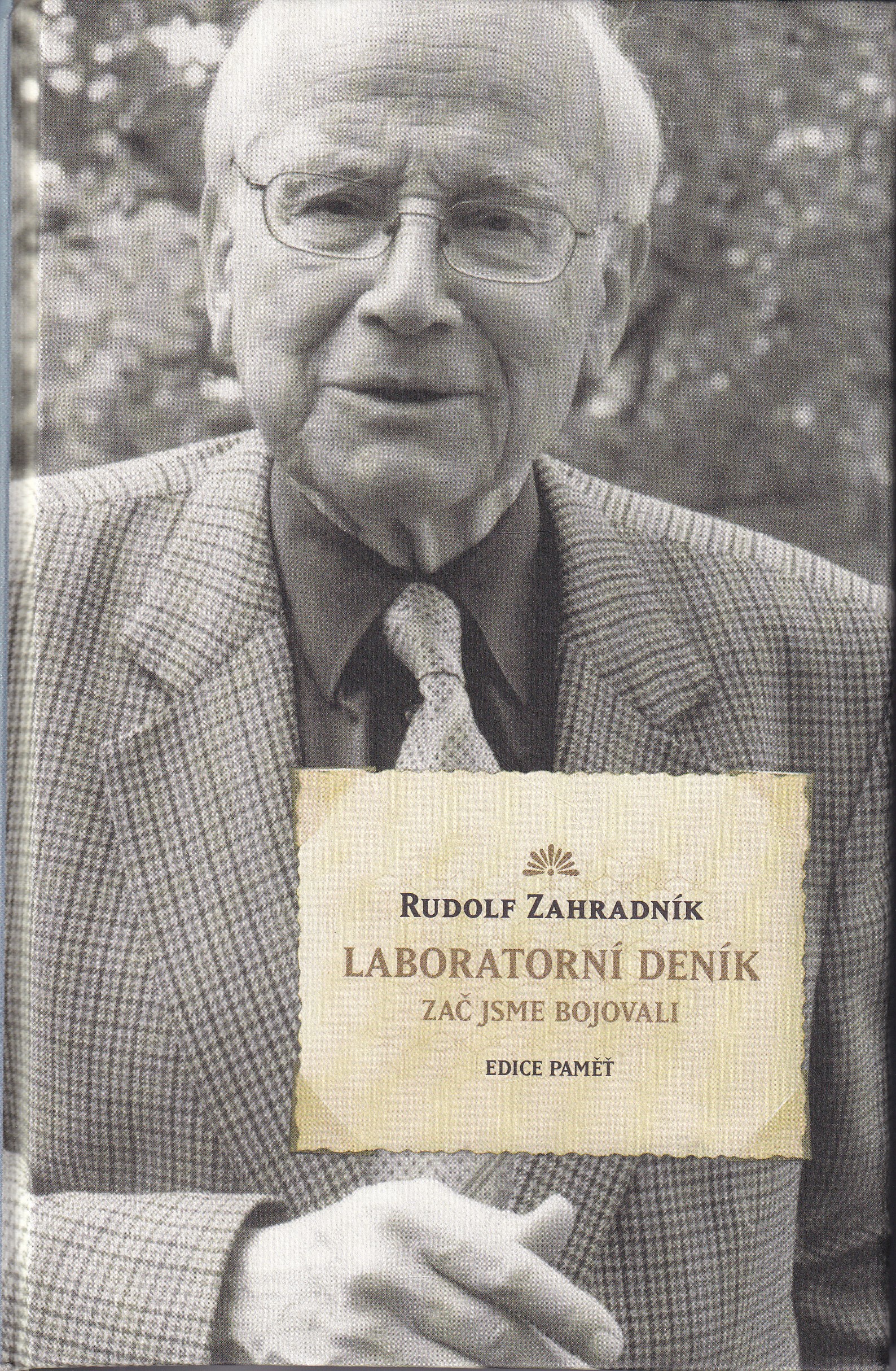 Laboratorní deník : zač jsme bojovali  Rudolf Zahradník