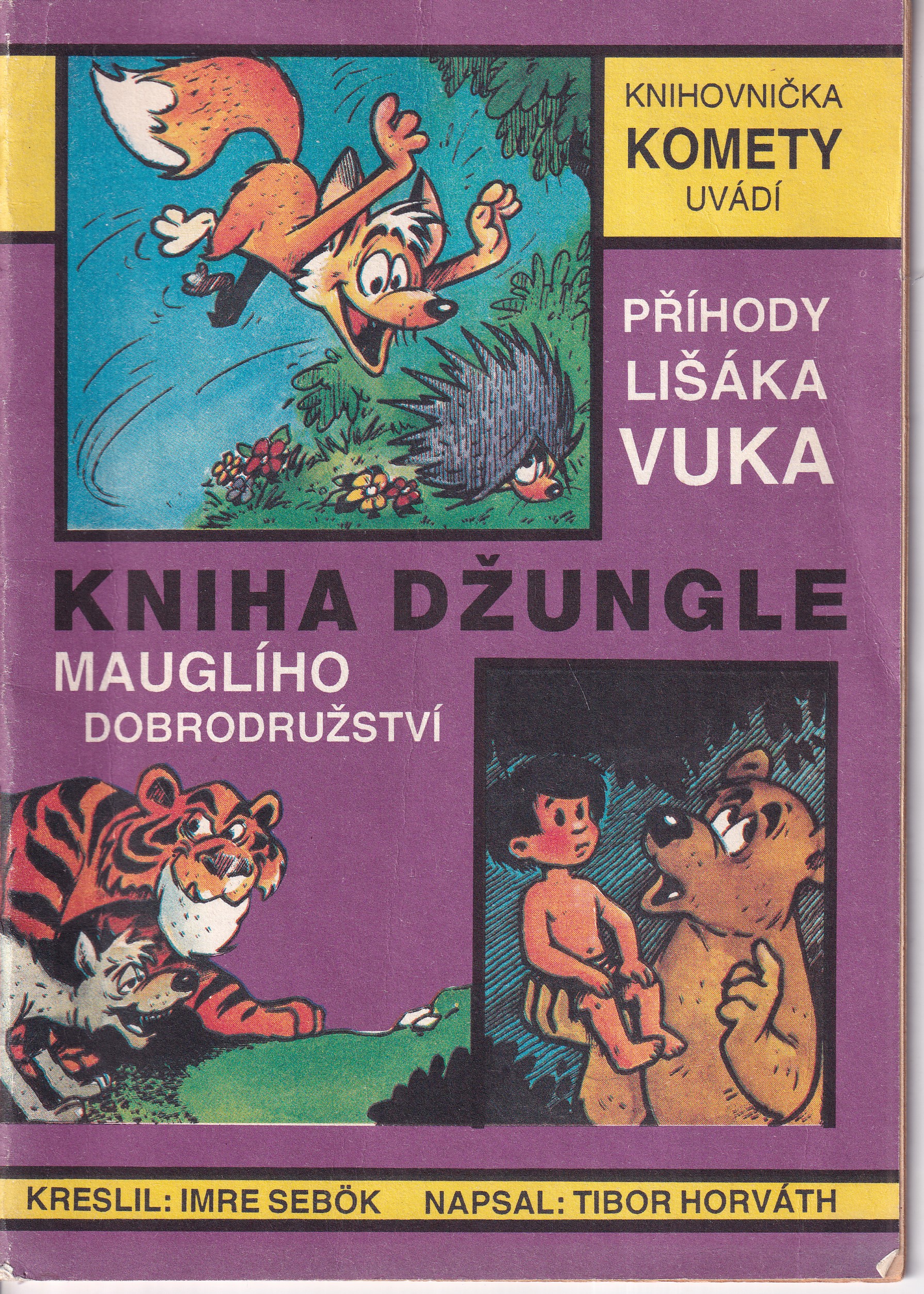 Knihovnička Komety - Příhody lišáka Vuka, Kniha džungle