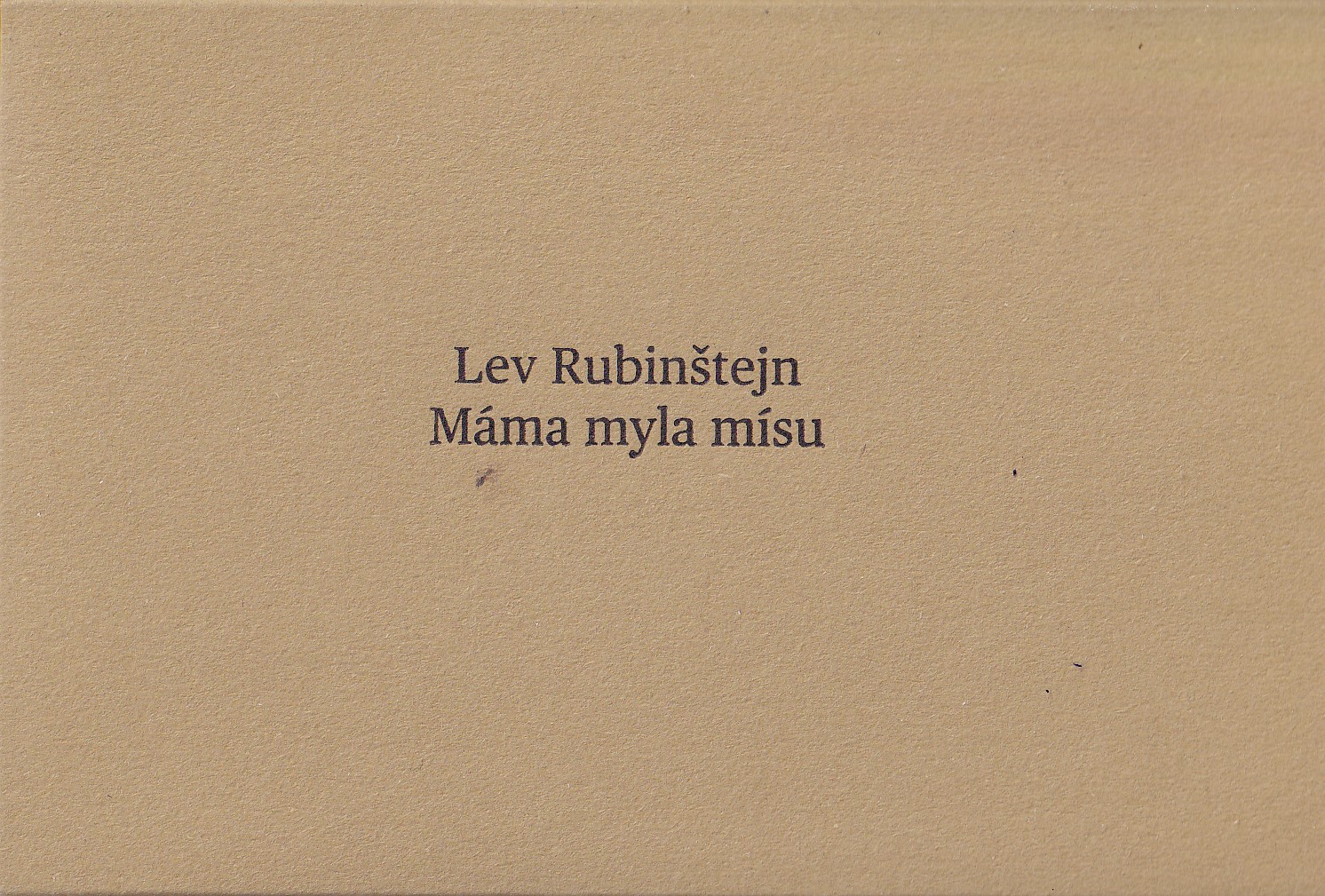 Lev Rubinštejn / Máma myla mísu