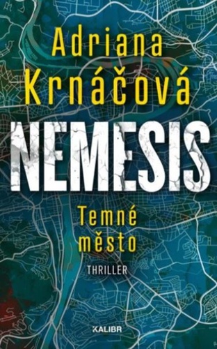 Nemesis Temné město