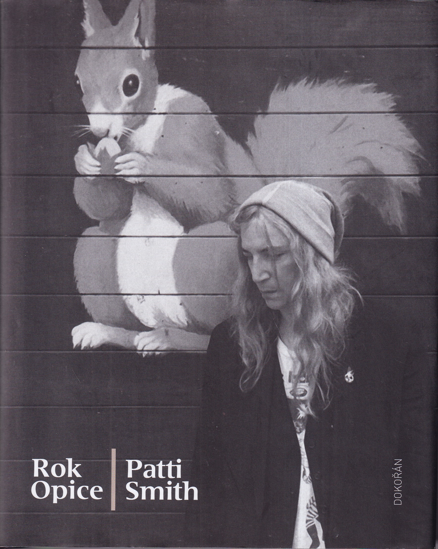 Rok Opice, Patti Smith