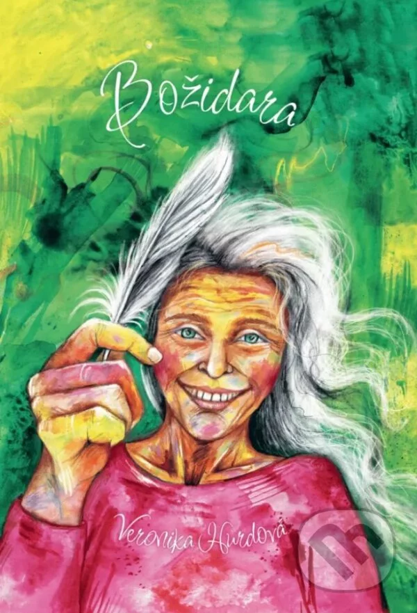 Božidara: Jaký život bys žil, kdyby ti byla všechna