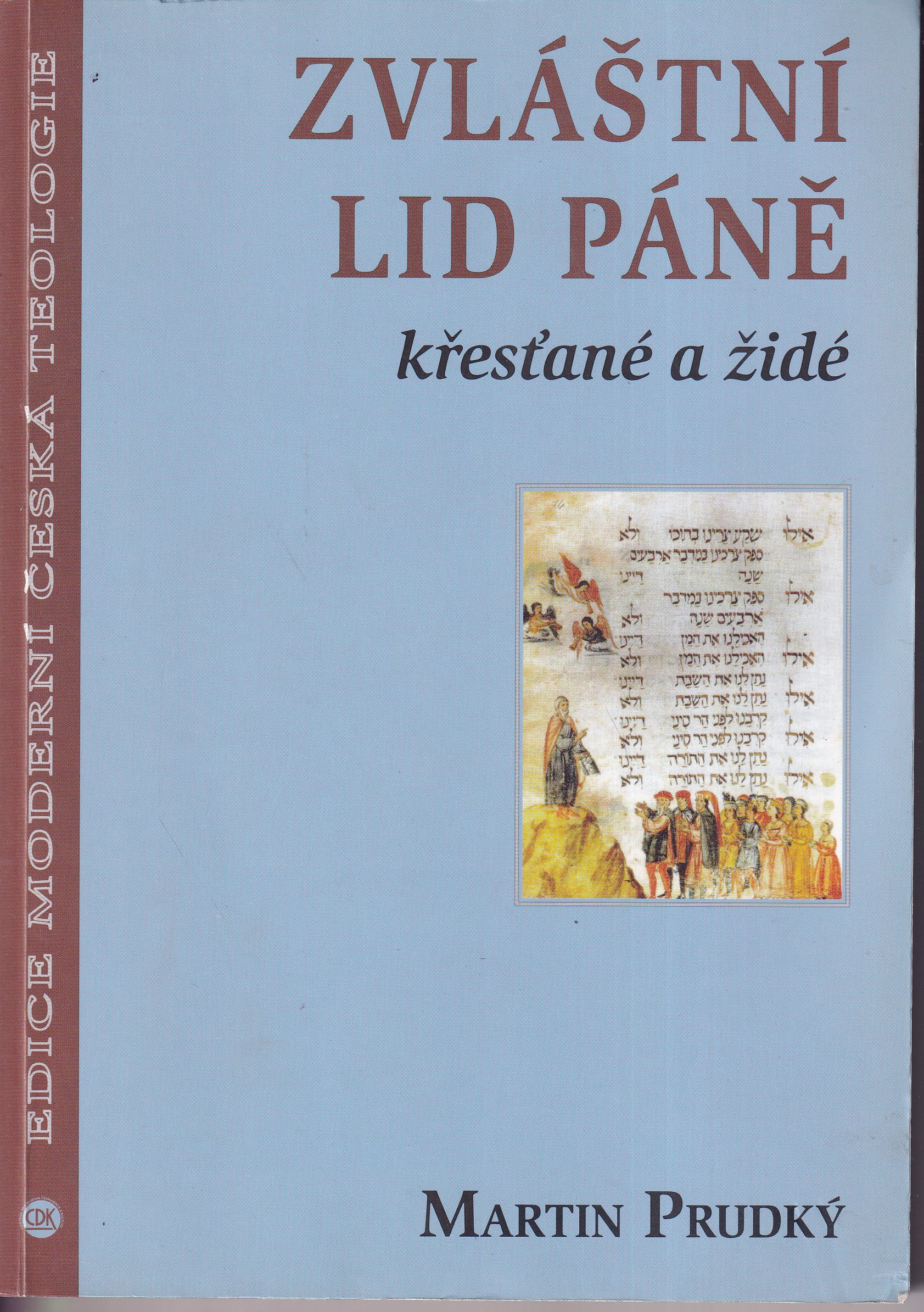 Zvláštní lid Boží : křesťané a židé