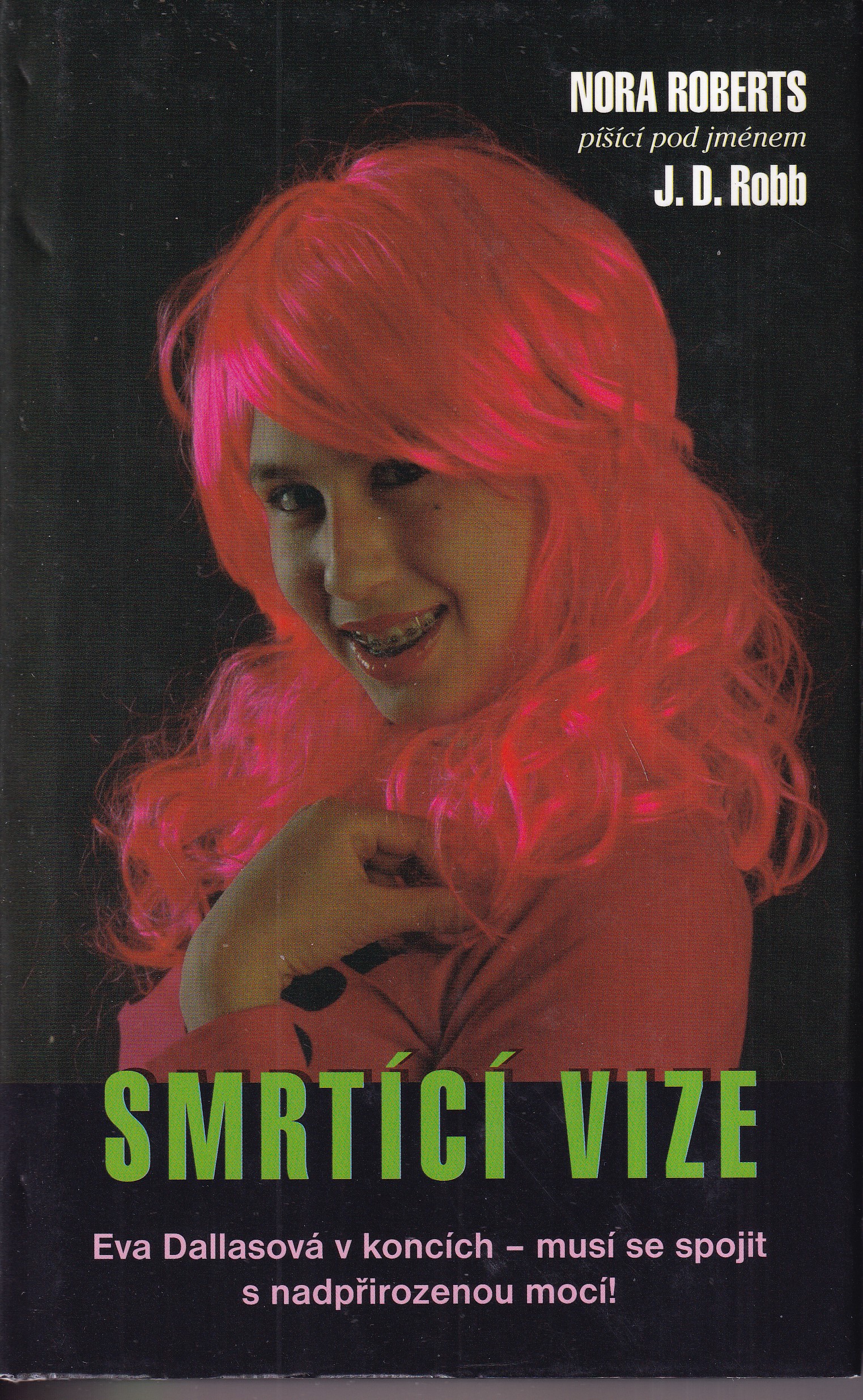 Smrtící vize,  J.D. Robb