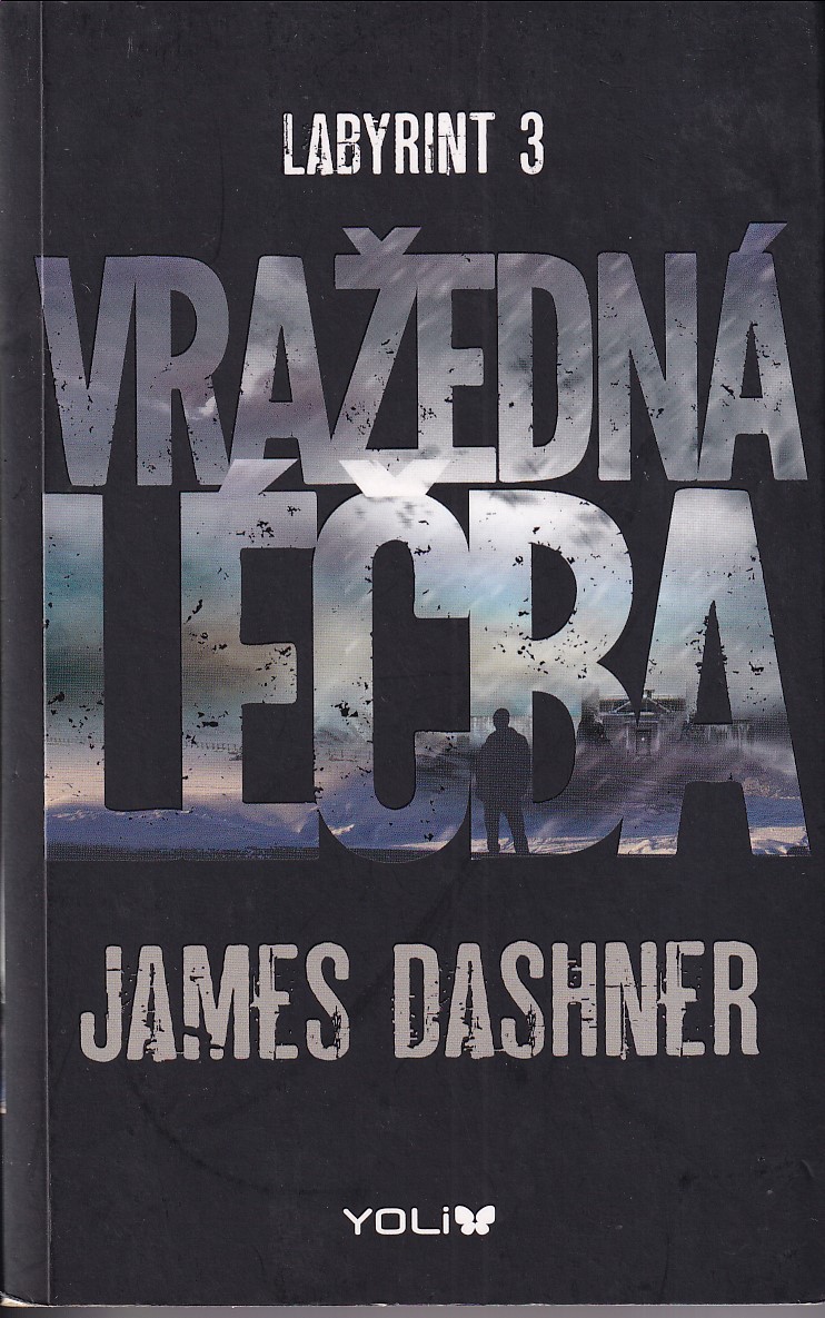 Vražedná léčba. Labyrint 3