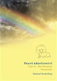 Pravé křesťanství, Část 2: Pán Vykupitel, Duch svatý a božské působení
