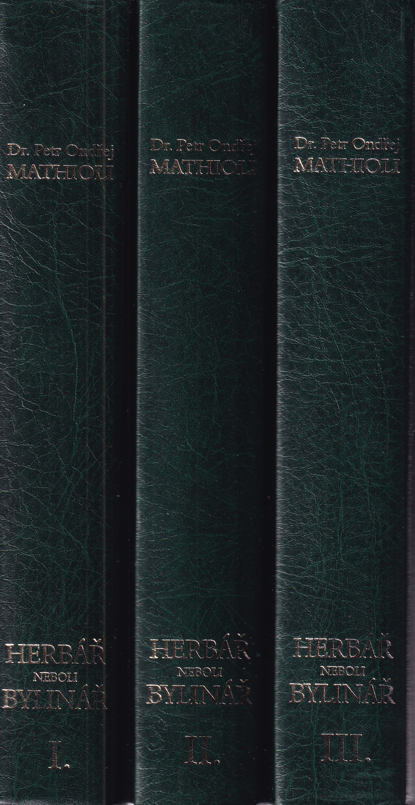 Herbář, neboli, Bylinář  I., II., III.