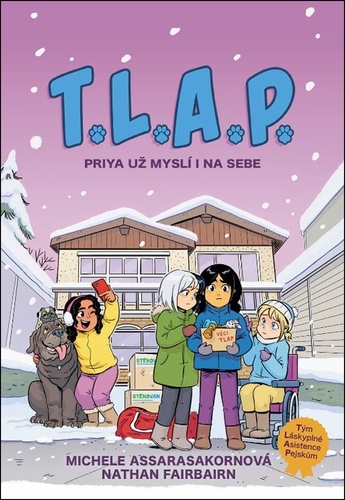 T.L.A.P. Priya už myslí i na sebe