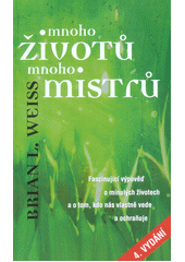 Mnoho životů, mnoho mistrů