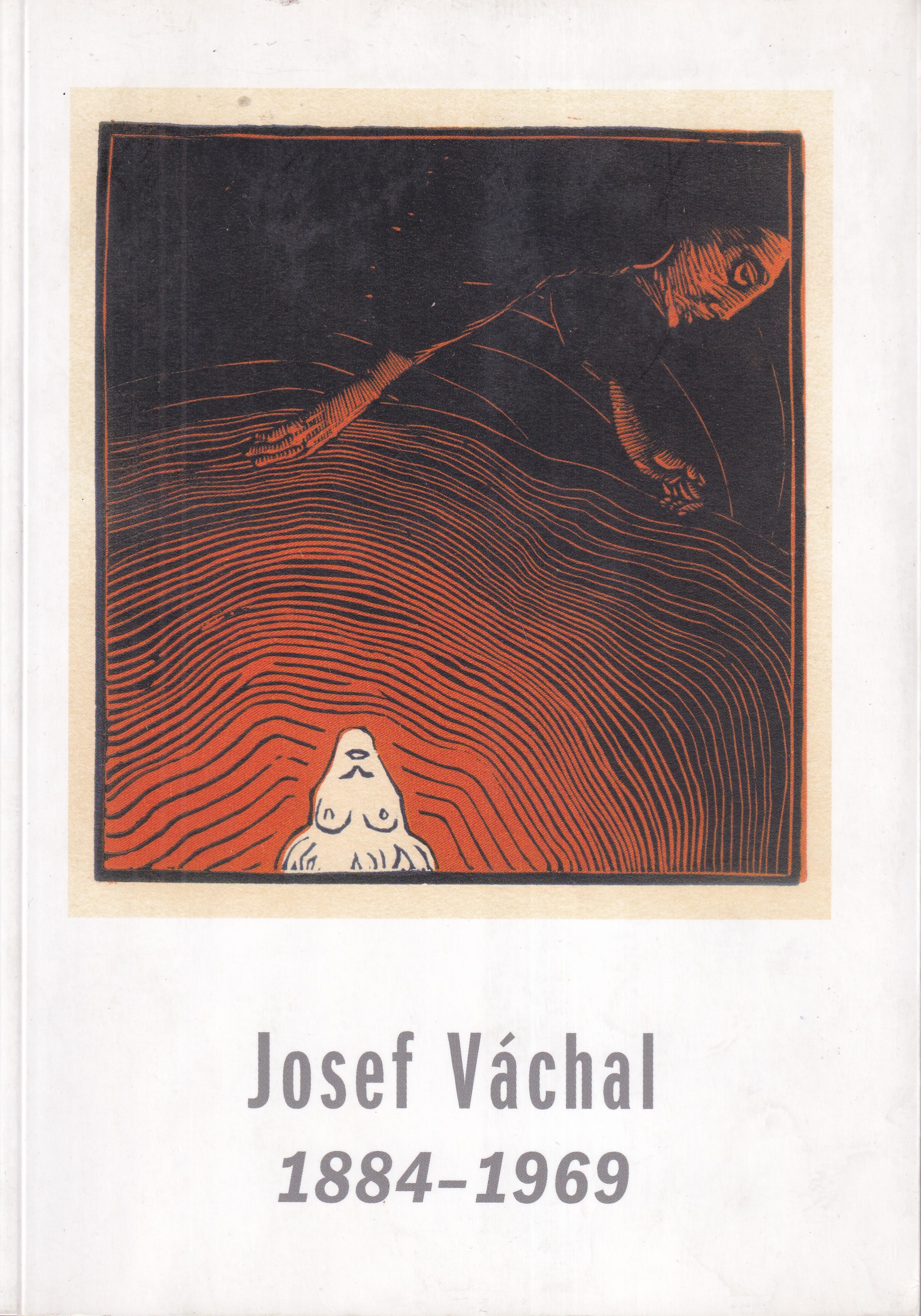 Josef Váchal 1884-1969 