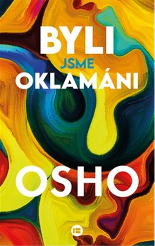 Byli jsme oklamáni