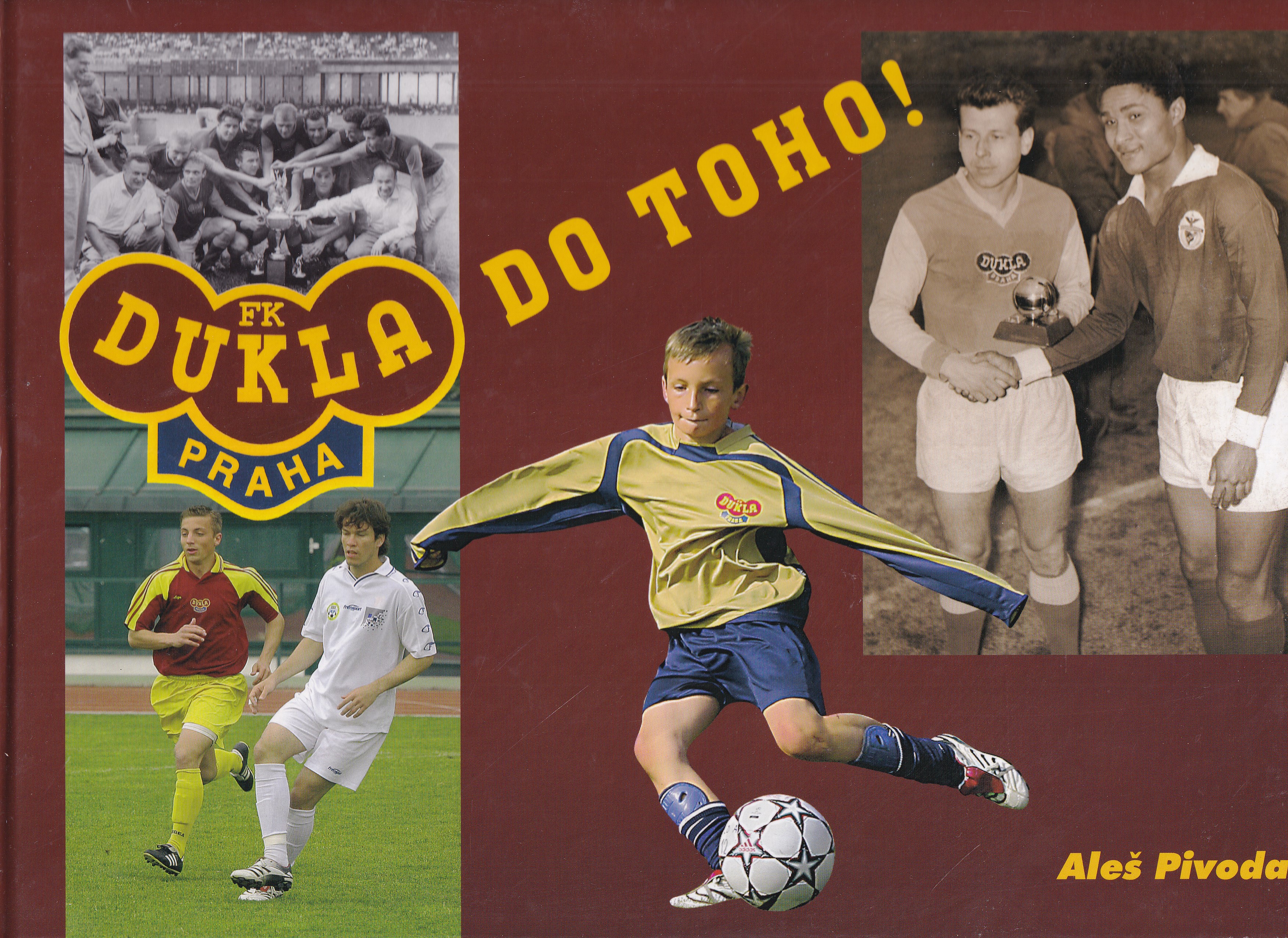 Dukla do toho!