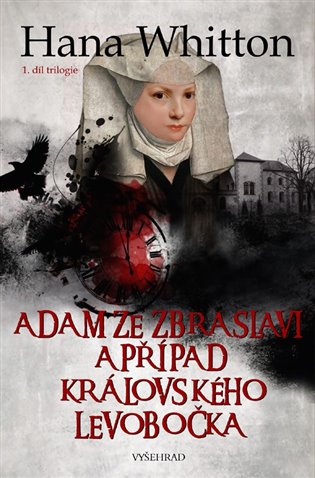  Adam ze Zbraslavi a případ královského levobočka 