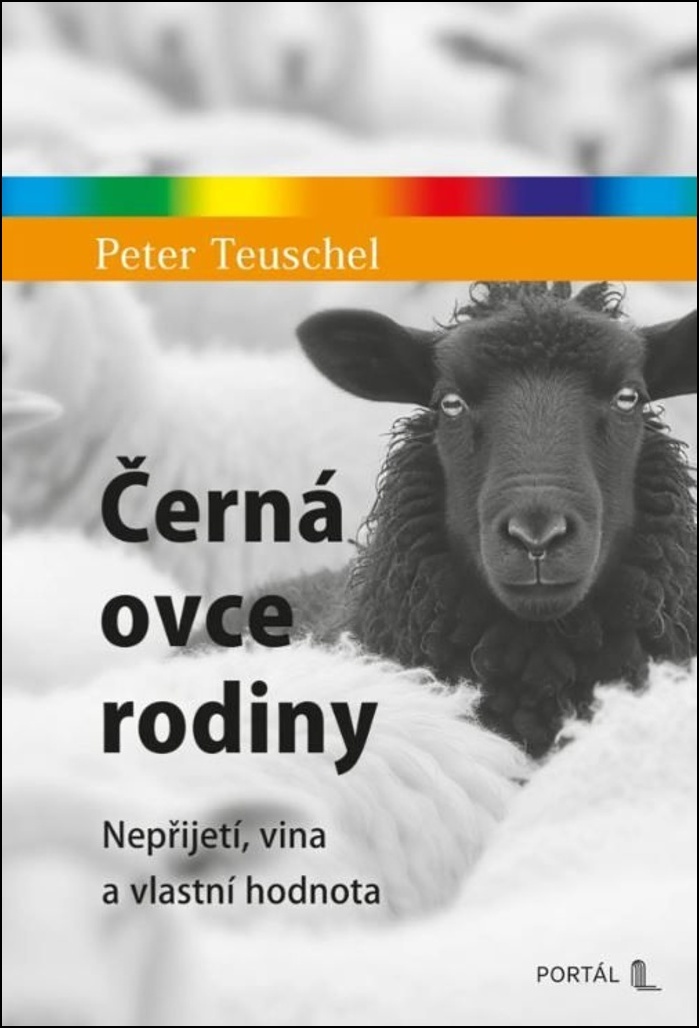 Černá ovce rodiny/Nepřijetí, vina a vlastní hodnota
