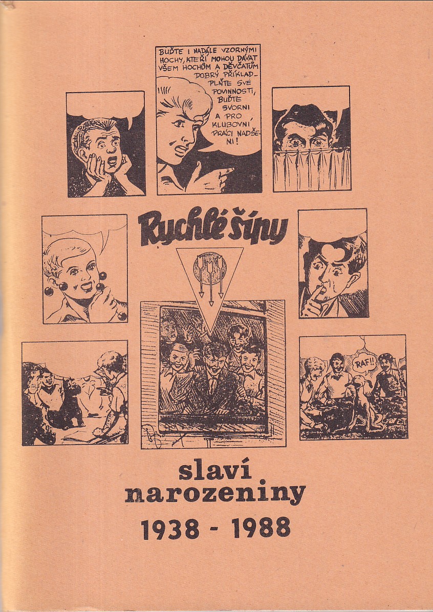 Rychlé šípy slaví narozeniny : 1938-1988 