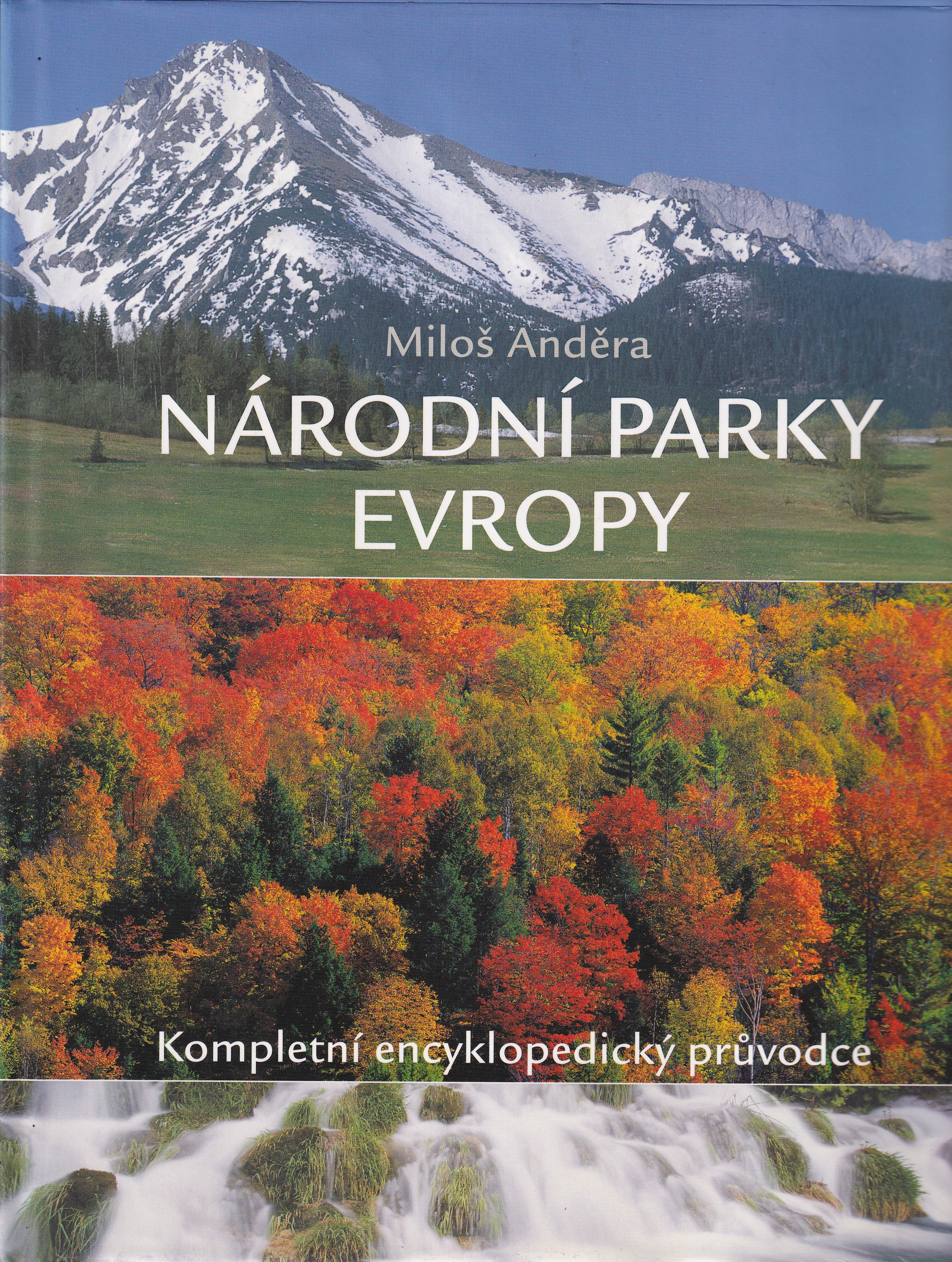 Národní parky Evropy  kompletní encyklopedický průvodce