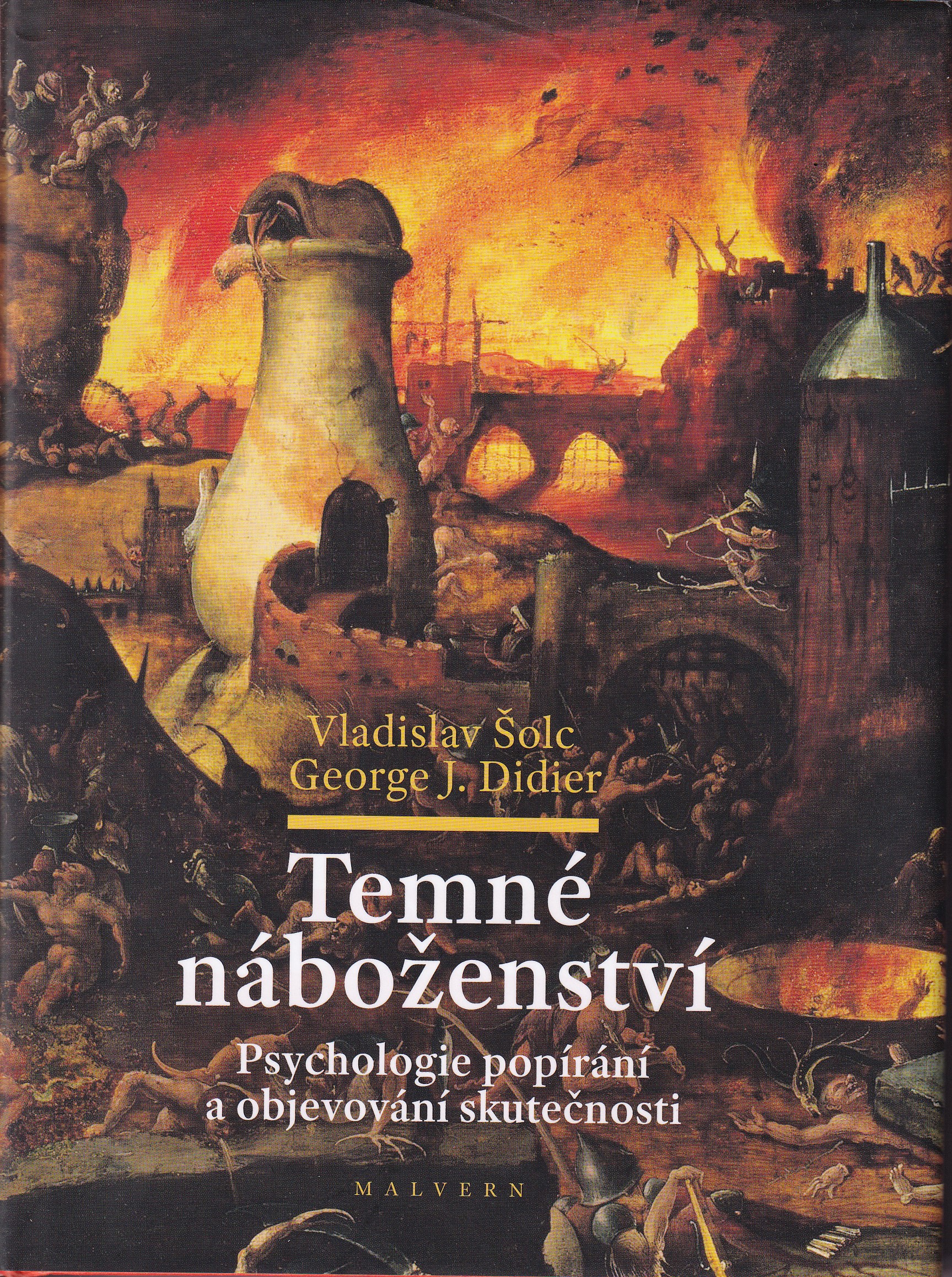 Temné náboženství  Psychologie popírání a objevování skutečnosti