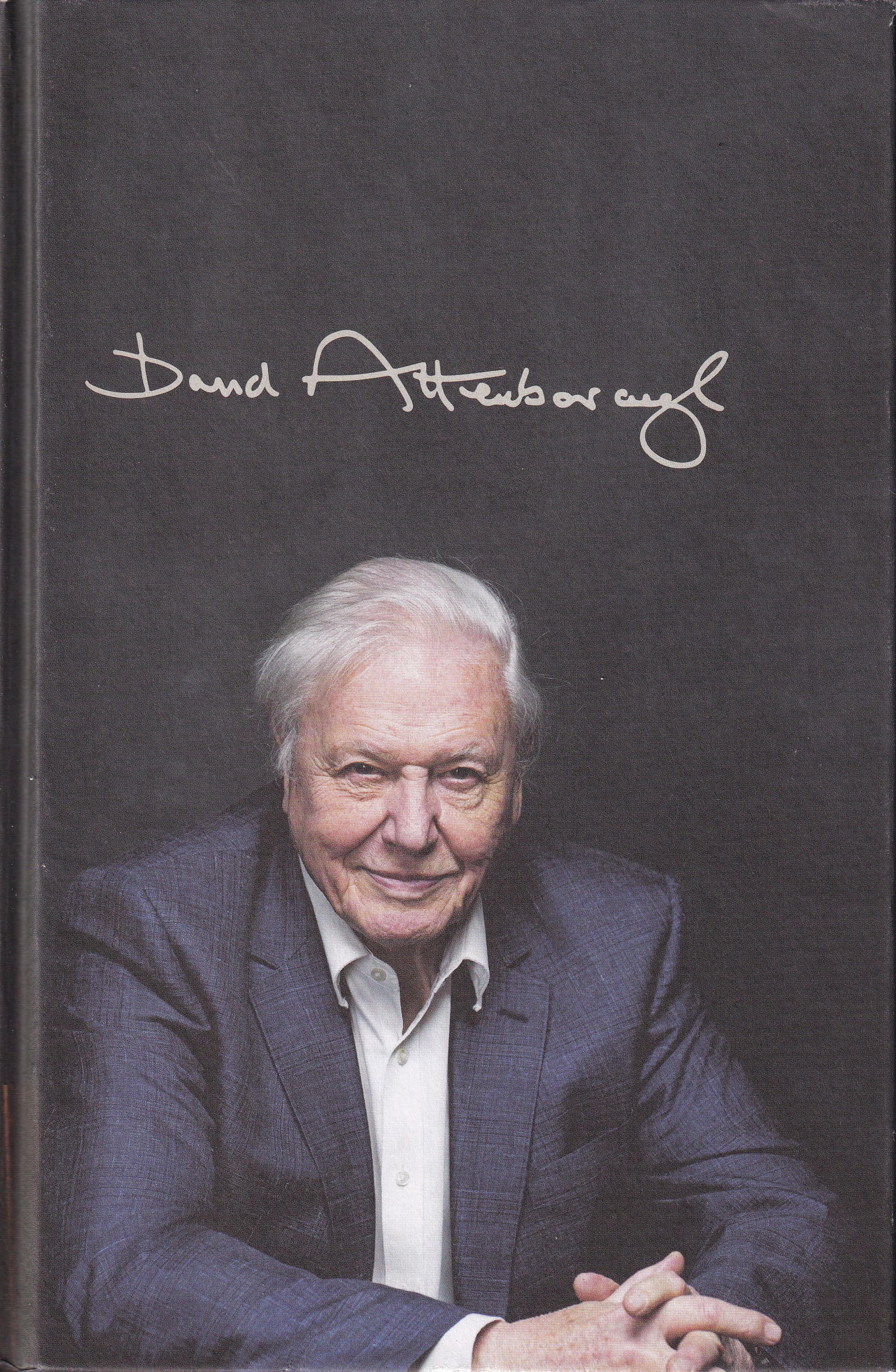 Život na naší planetě : mé svědectví a vize pro budoucnost