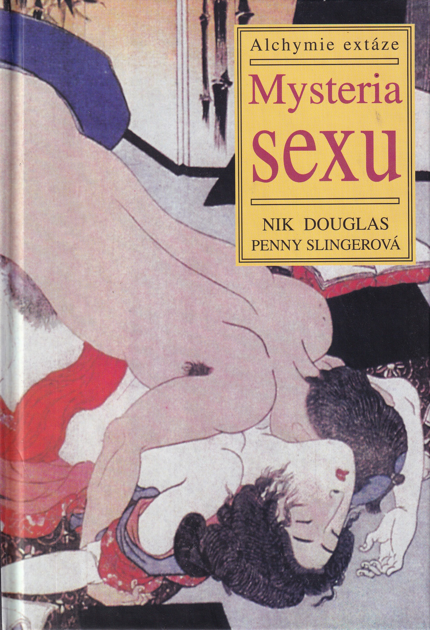 Mystéria sexu : alchymie extáze